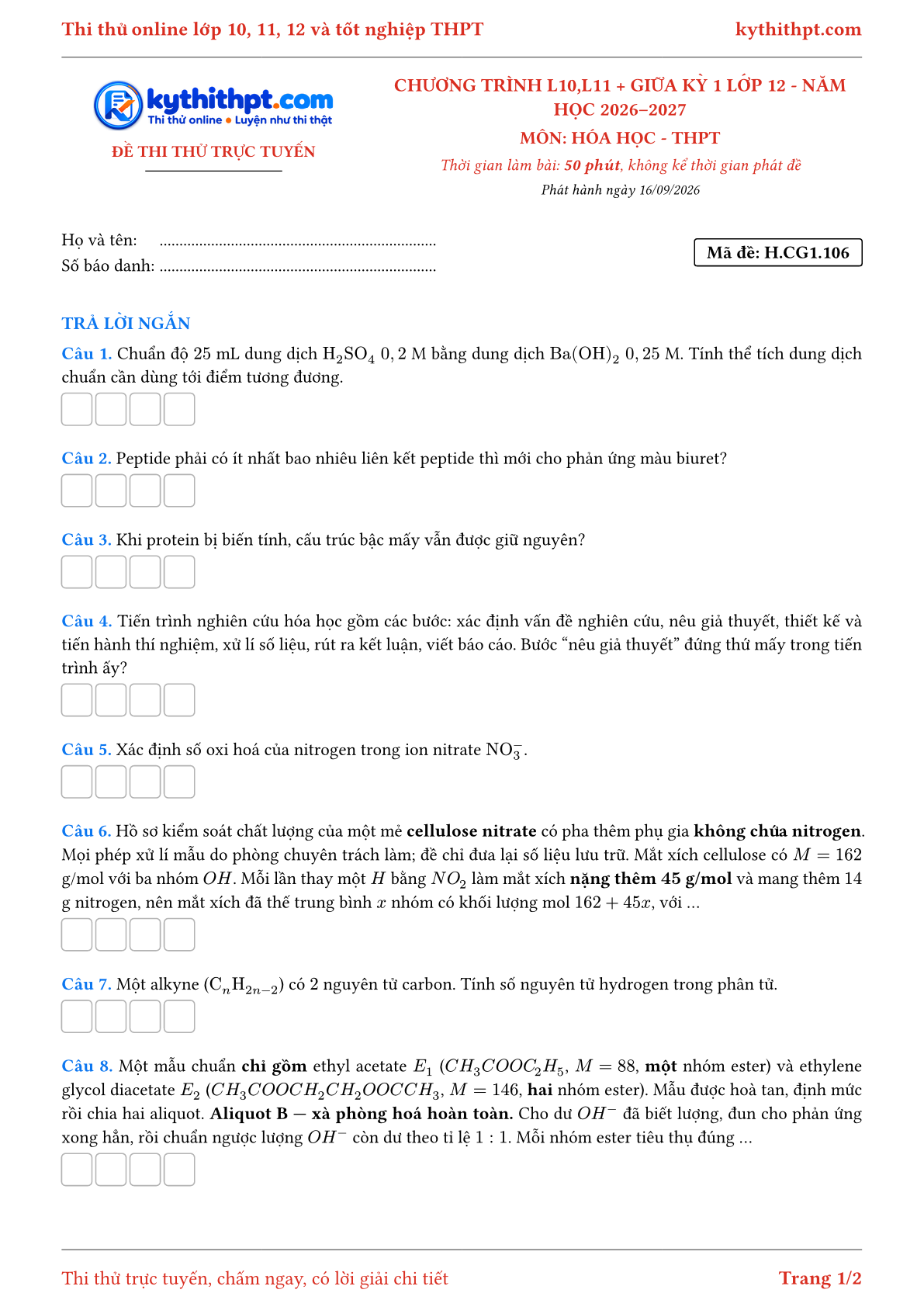 Trang đầu Đề thi thử online môn Hóa học theo chương trình lớp 10, 11 và giữa kỳ 1 lớp 12 - ôn luyện trả lời ngắn - đề 106