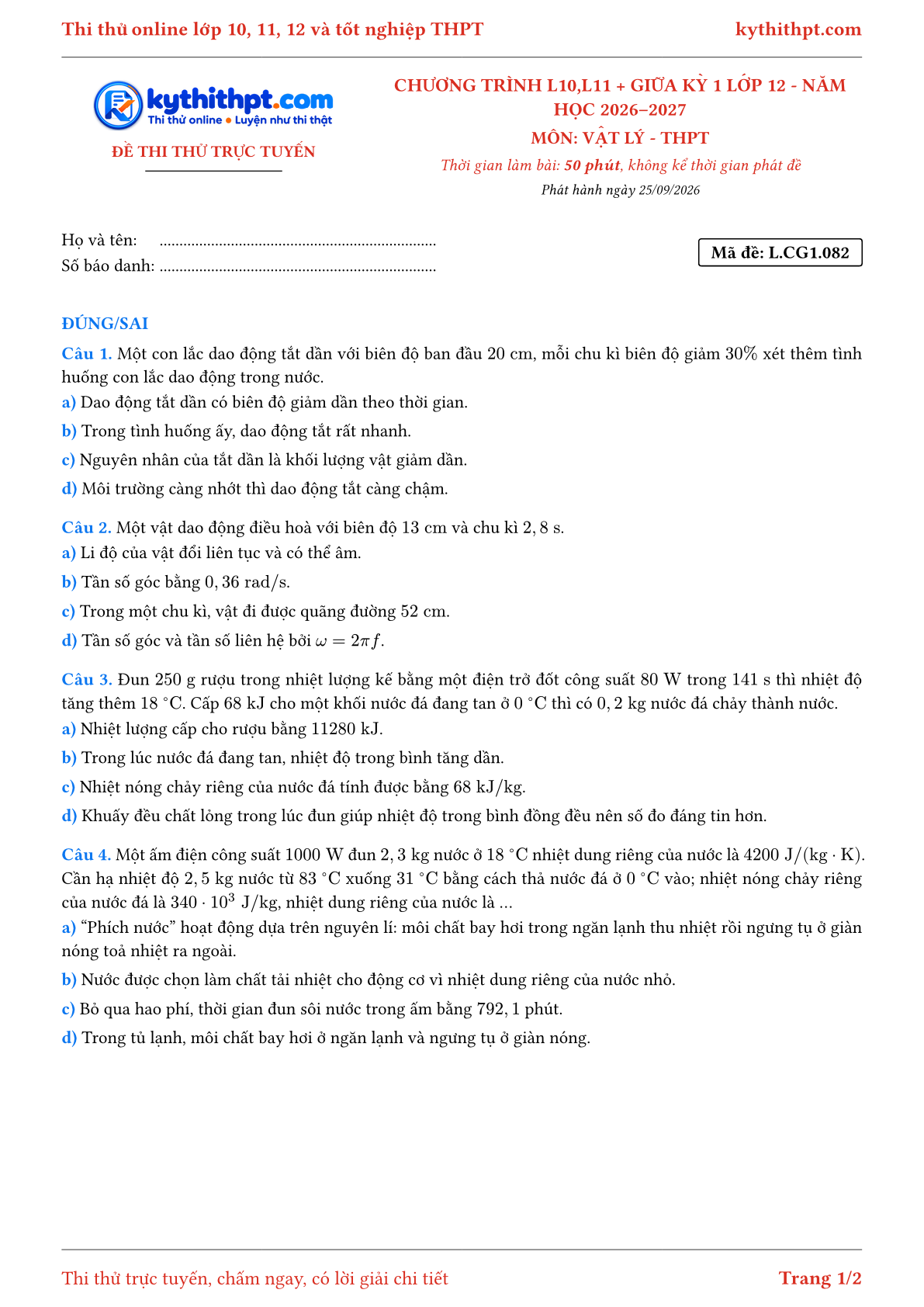 Trang đầu Đề thi thử online môn Vật lý theo chương trình lớp 10, 11 và giữa kỳ 1 lớp 12 - ôn luyện đúng/sai - đề 083
