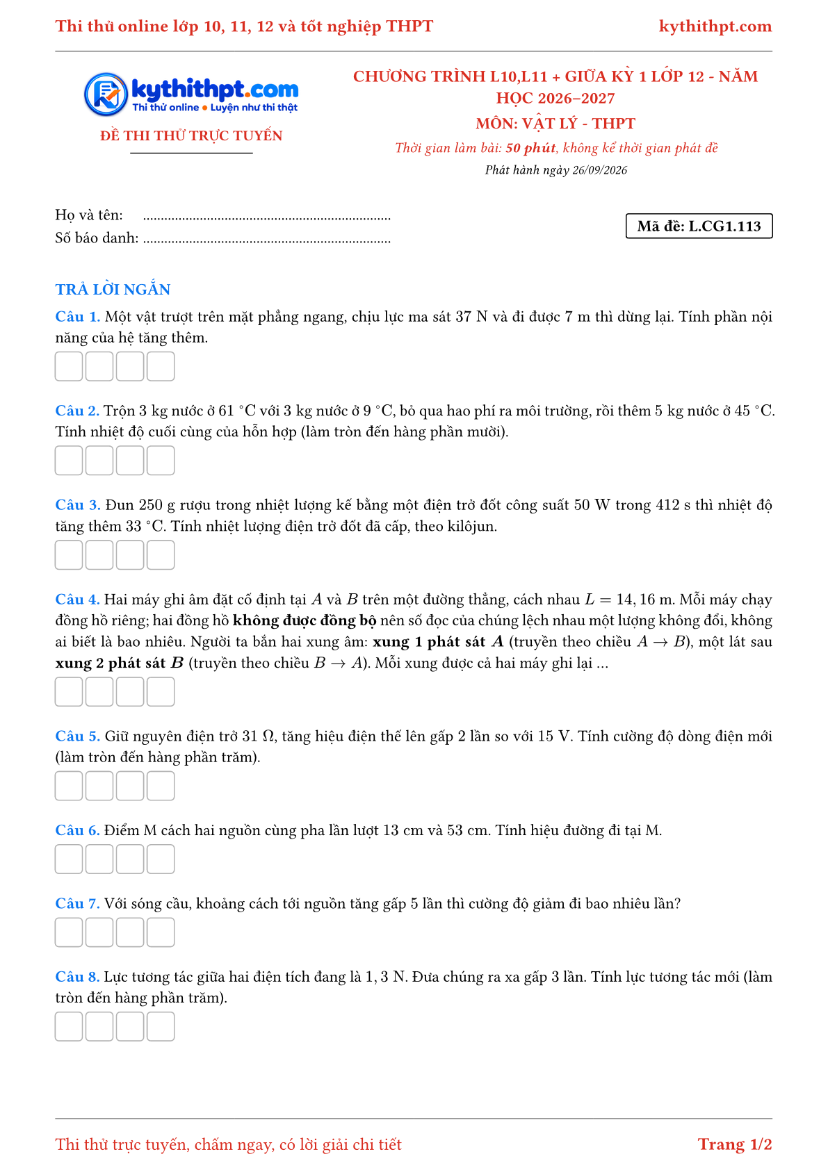 Trang đầu Đề thi thử online môn Vật lý theo chương trình lớp 10, 11 và giữa kỳ 1 lớp 12 - ôn luyện trả lời ngắn - đề 114