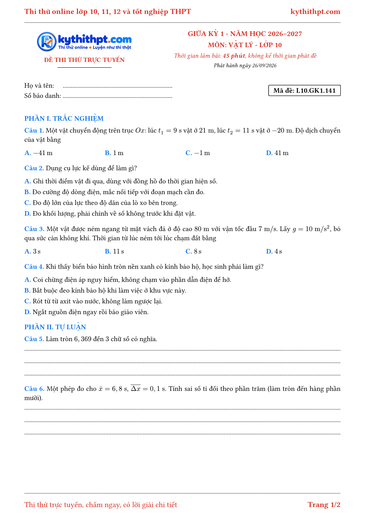 Trang đầu Đề thi thử online giữa kỳ 1 môn Vật lý lớp 10 - trắc nghiệm + tự luận nâng cao - đề 143