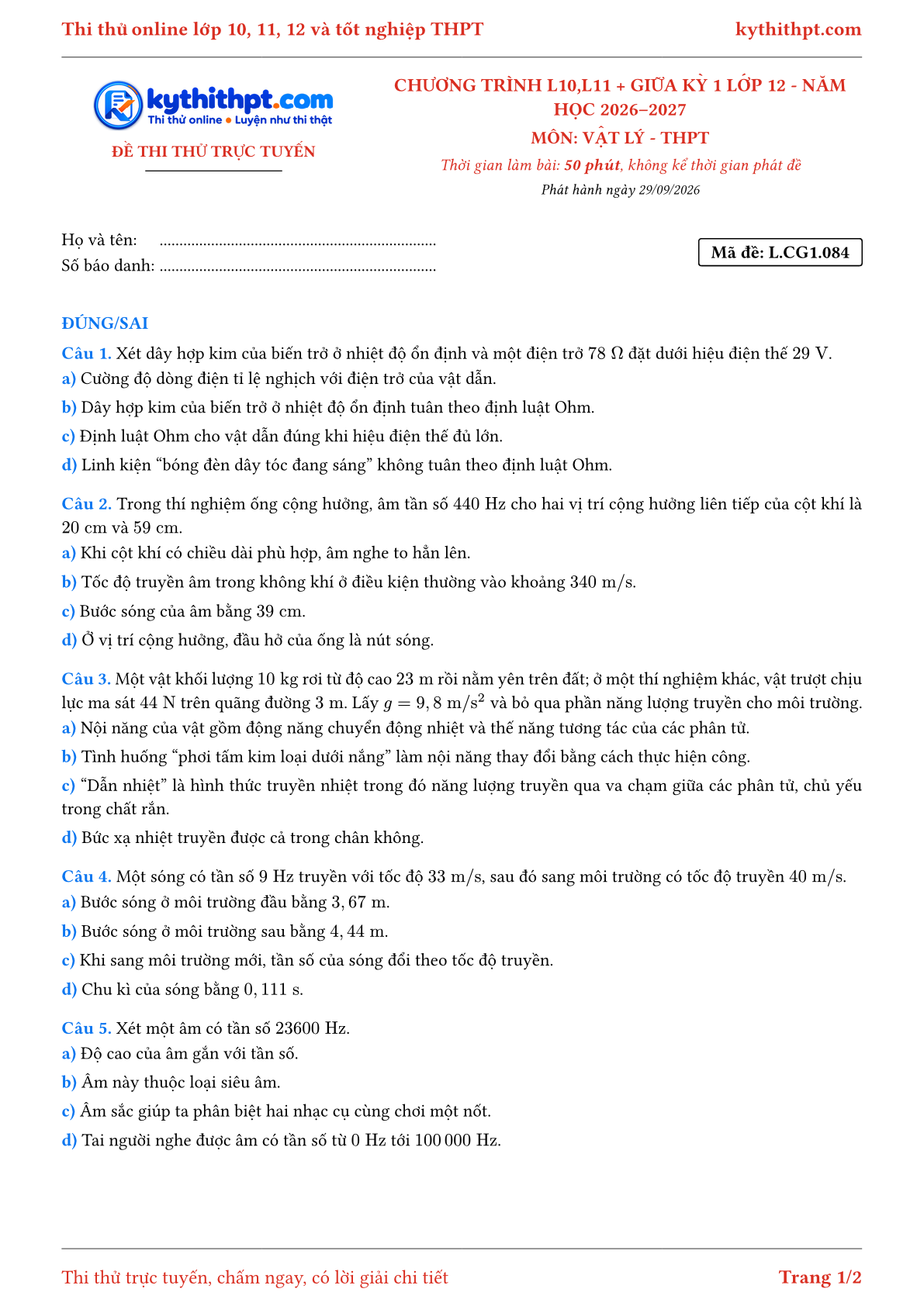 Trang đầu Đề thi thử online môn Vật lý theo chương trình lớp 10, 11 và giữa kỳ 1 lớp 12 - ôn luyện đúng/sai - đề 085