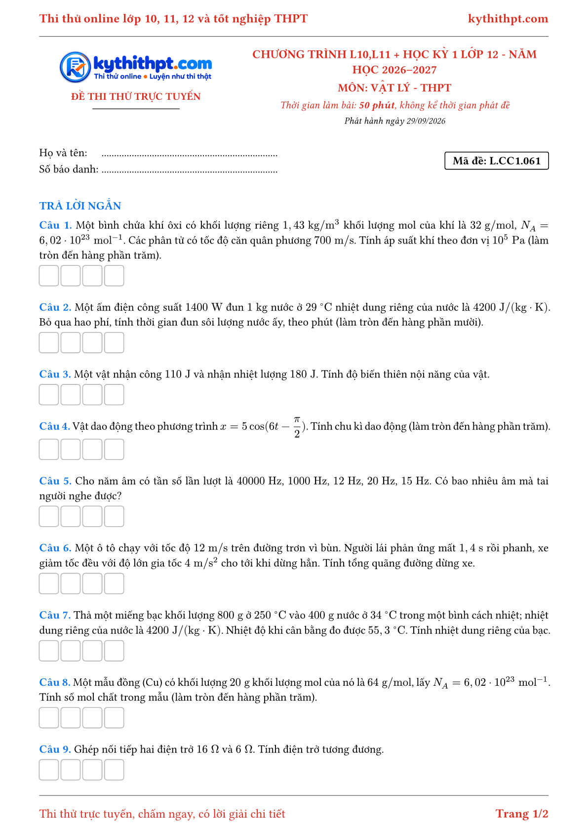 Trang đầu Đề thi thử online môn Vật lý theo chương trình lớp 10, 11 và học kỳ 1 lớp 12 - ôn luyện trả lời ngắn - đề 061