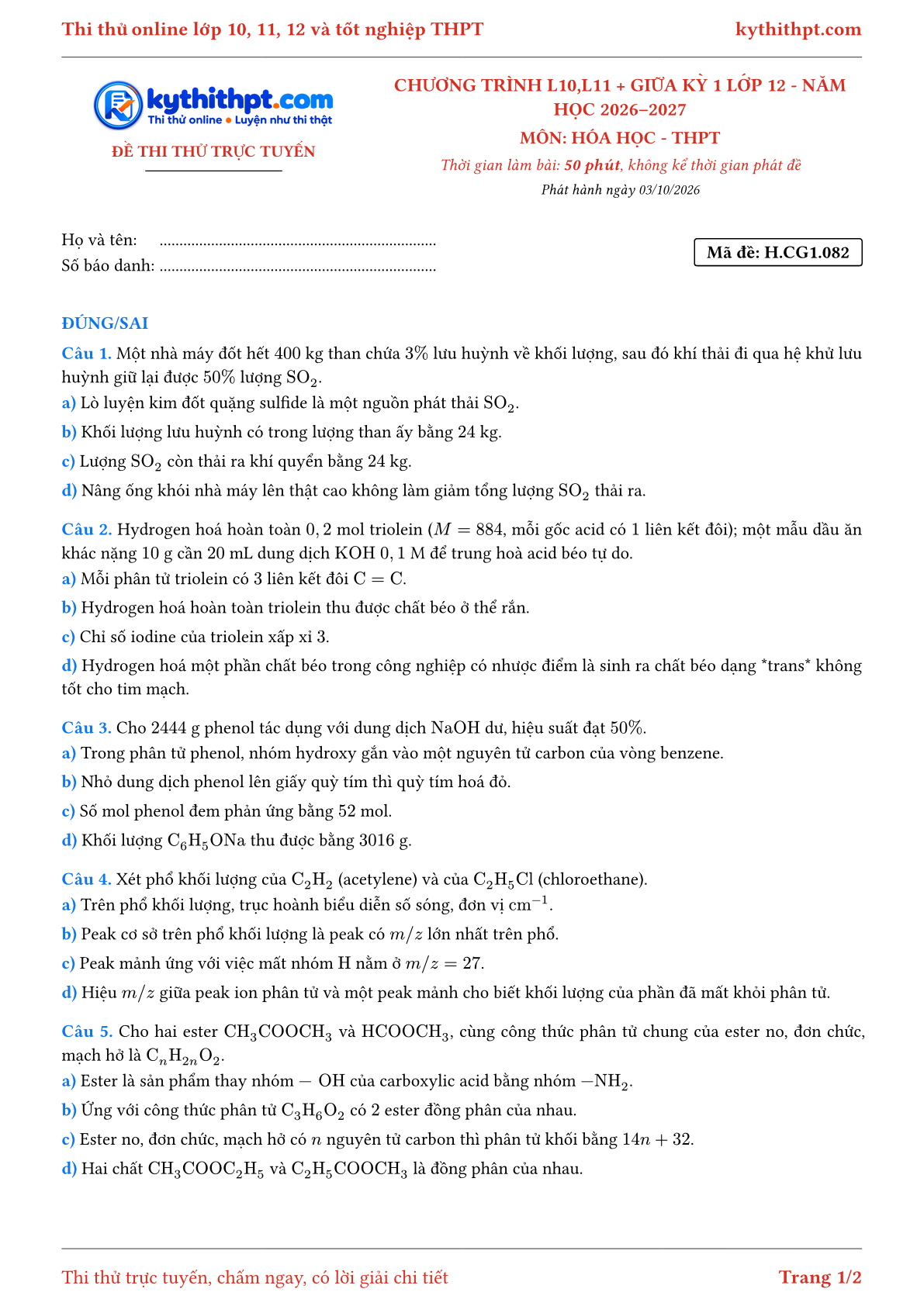 Trang đầu Đề thi thử online môn Hóa học theo chương trình lớp 10, 11 và giữa kỳ 1 lớp 12 - ôn luyện đúng/sai - đề 083