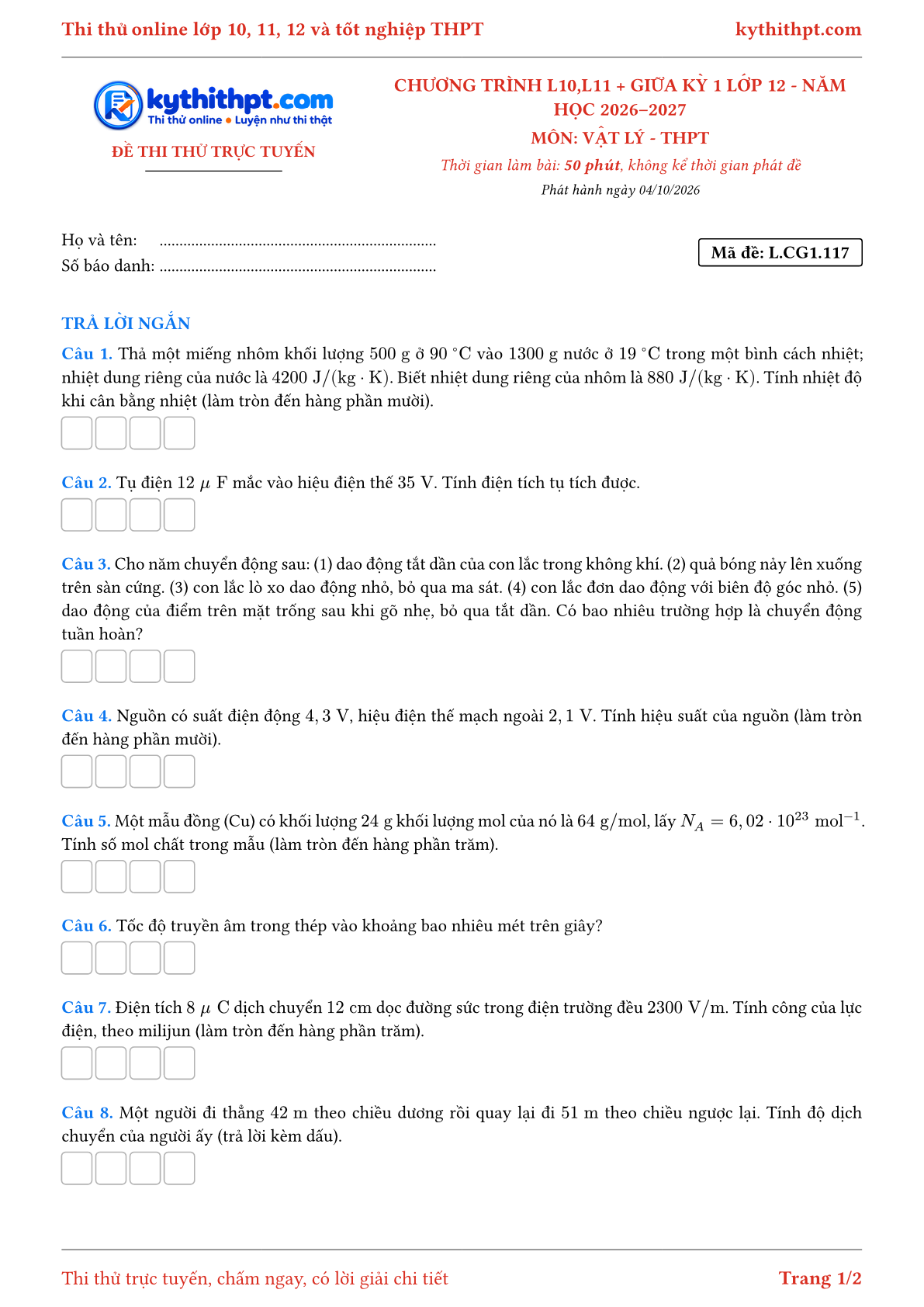 Trang đầu Đề thi thử online môn Vật lý theo chương trình lớp 10, 11 và giữa kỳ 1 lớp 12 - ôn luyện trả lời ngắn - đề 118
