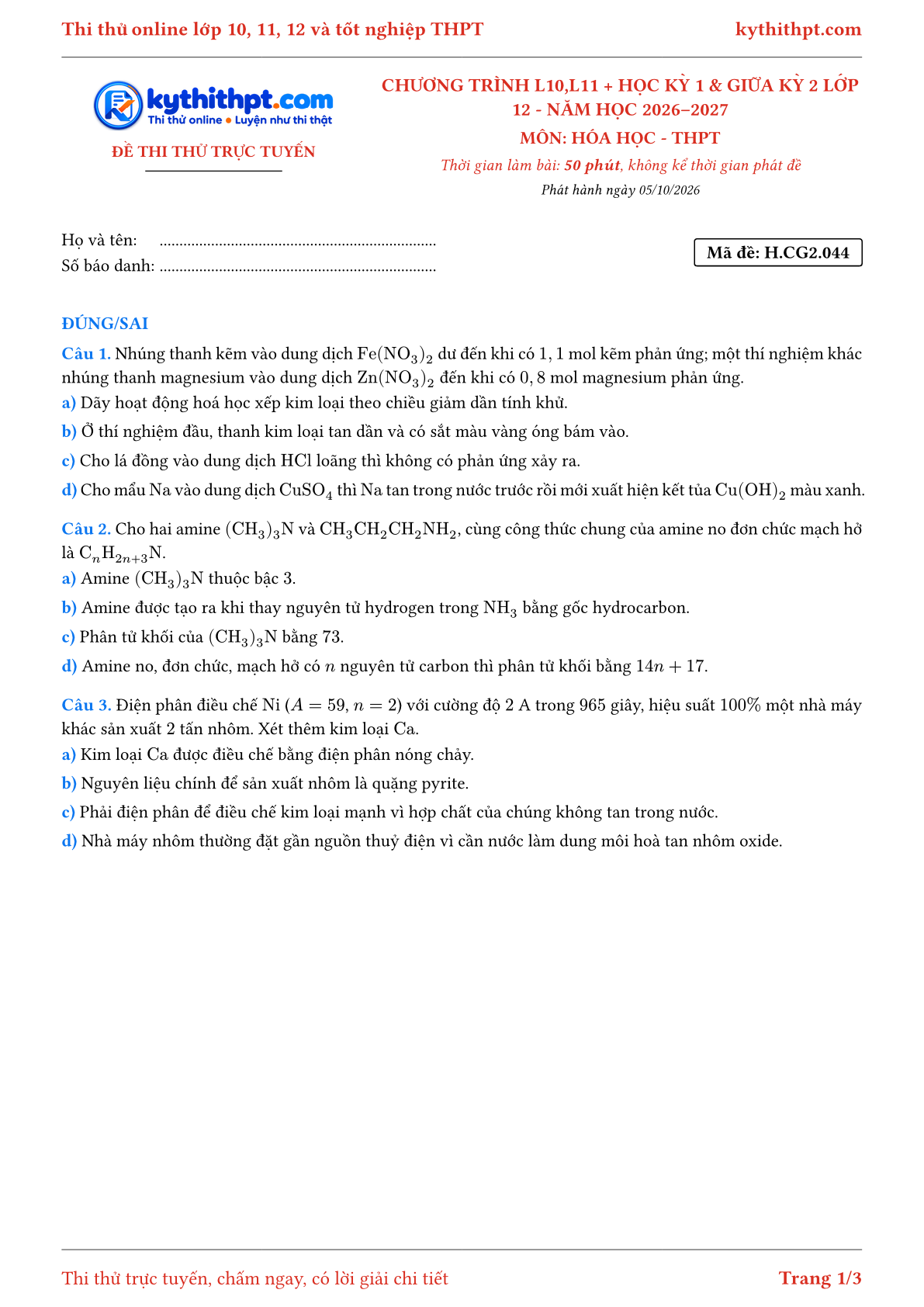 Trang đầu Đề thi thử online môn Hóa học theo chương trình lớp 10, 11 và học kỳ 1, giữa kỳ 2 lớp 12 - ôn luyện đúng/sai - đề 045