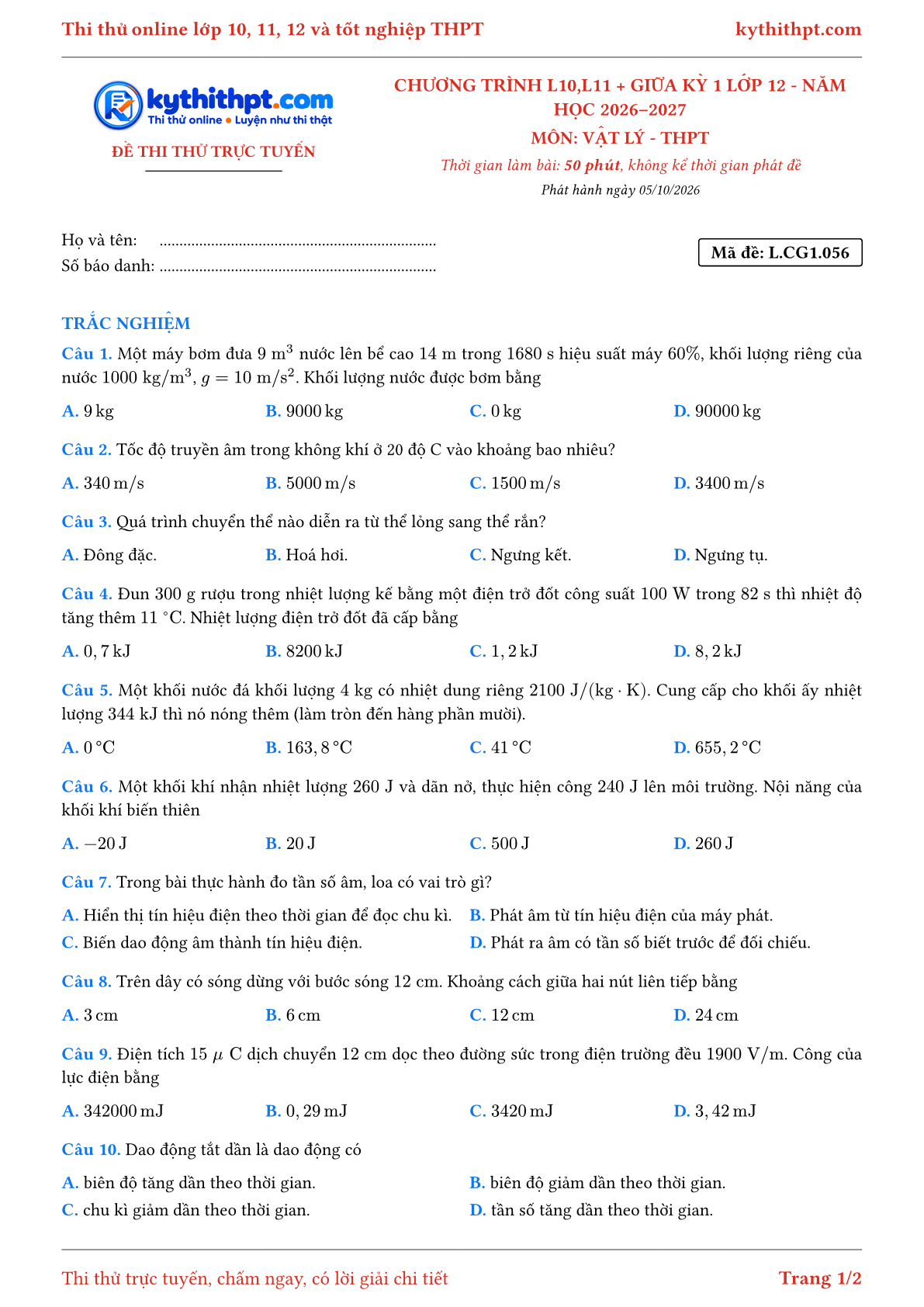 Trang đầu Đề thi thử online môn Vật lý theo chương trình lớp 10, 11 và giữa kỳ 1 lớp 12 - ôn luyện trắc nghiệm - đề 057
