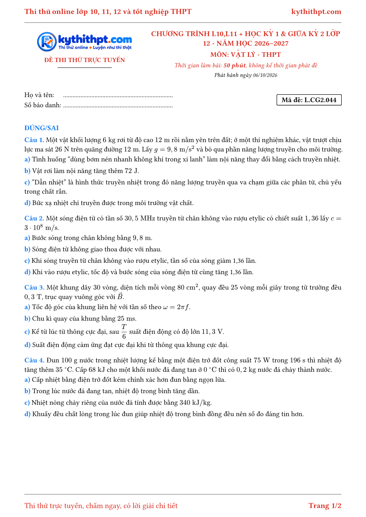 Trang đầu Đề thi thử online môn Vật lý theo chương trình lớp 10, 11 và học kỳ 1, giữa kỳ 2 lớp 12 - ôn luyện đúng/sai - đề 044