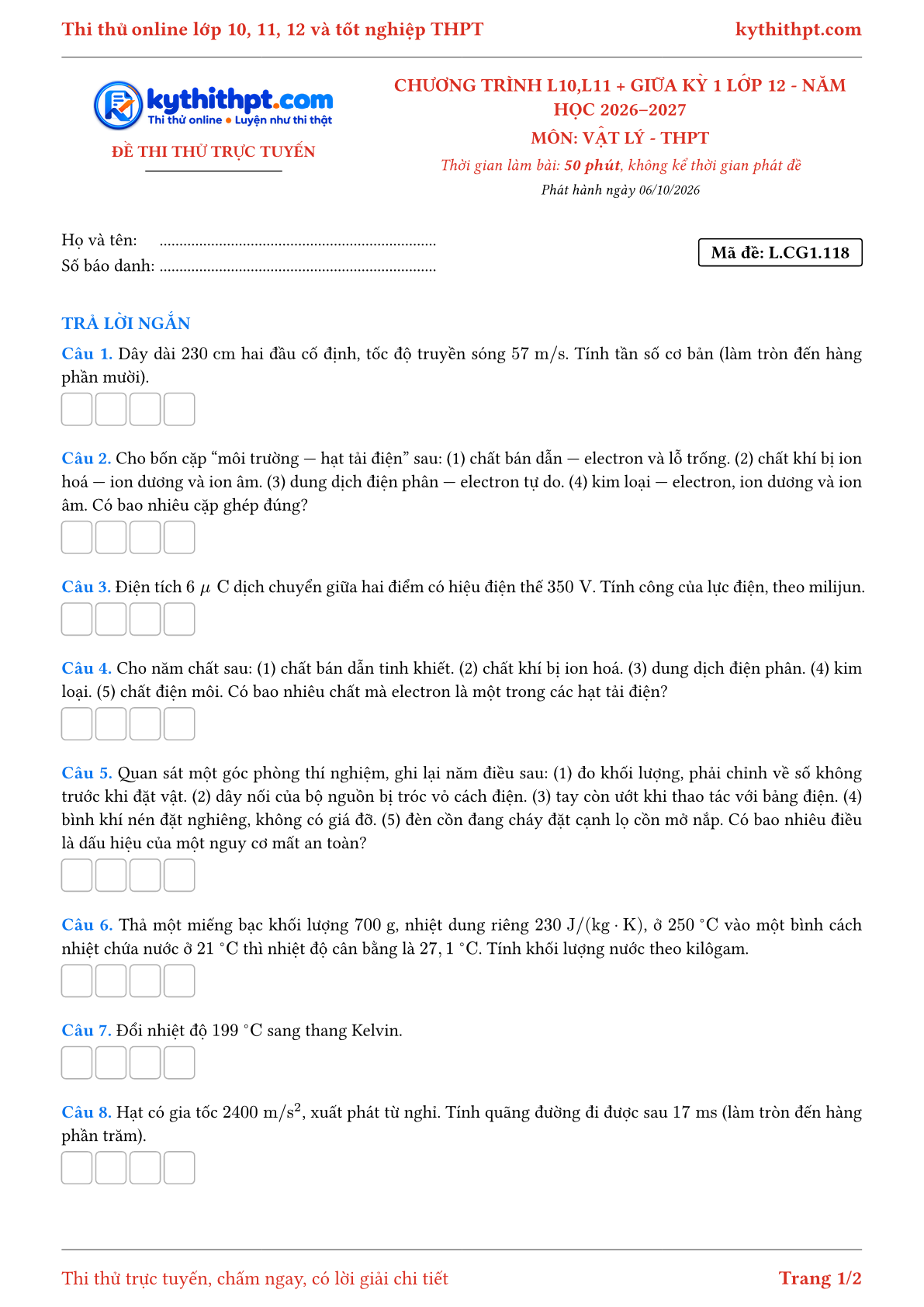 Trang đầu Đề thi thử online môn Vật lý theo chương trình lớp 10, 11 và giữa kỳ 1 lớp 12 - ôn luyện trả lời ngắn - đề 119