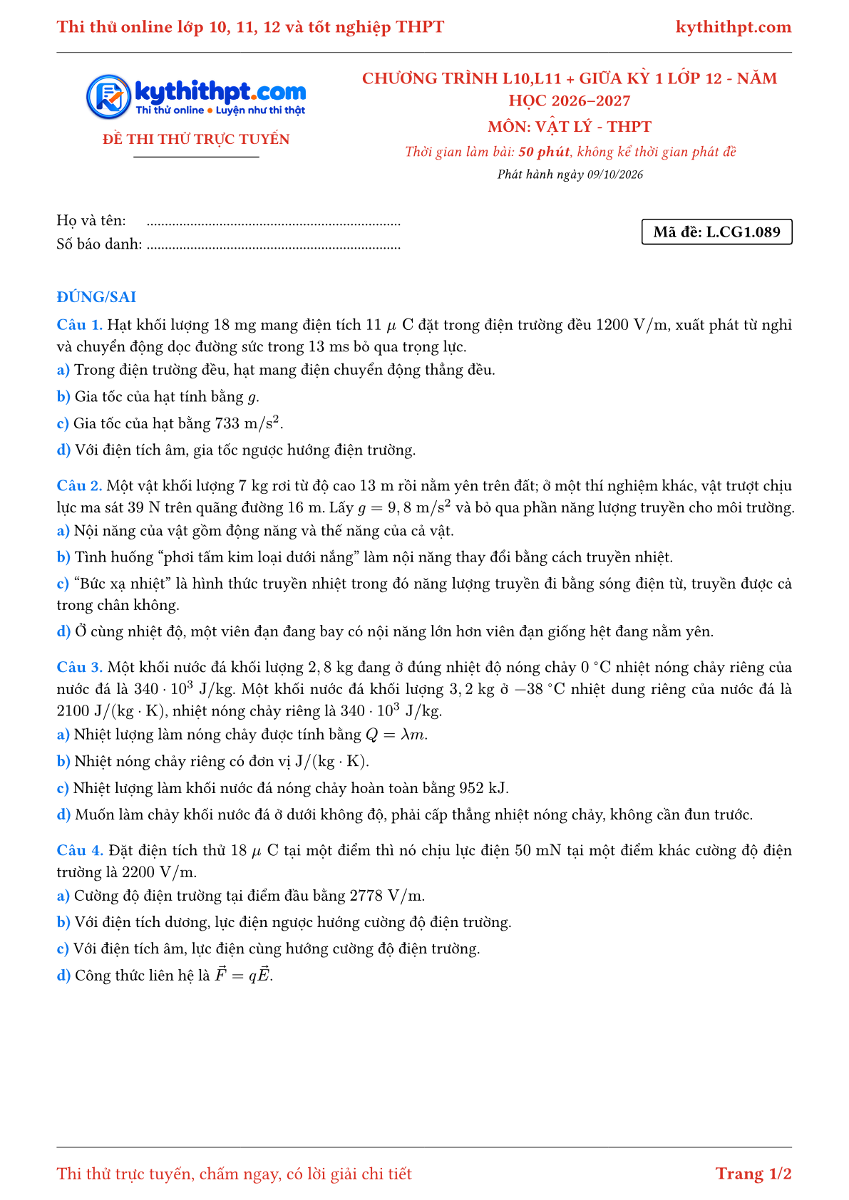 Trang đầu Đề thi thử online môn Vật lý theo chương trình lớp 10, 11 và giữa kỳ 1 lớp 12 - ôn luyện đúng/sai - đề 090