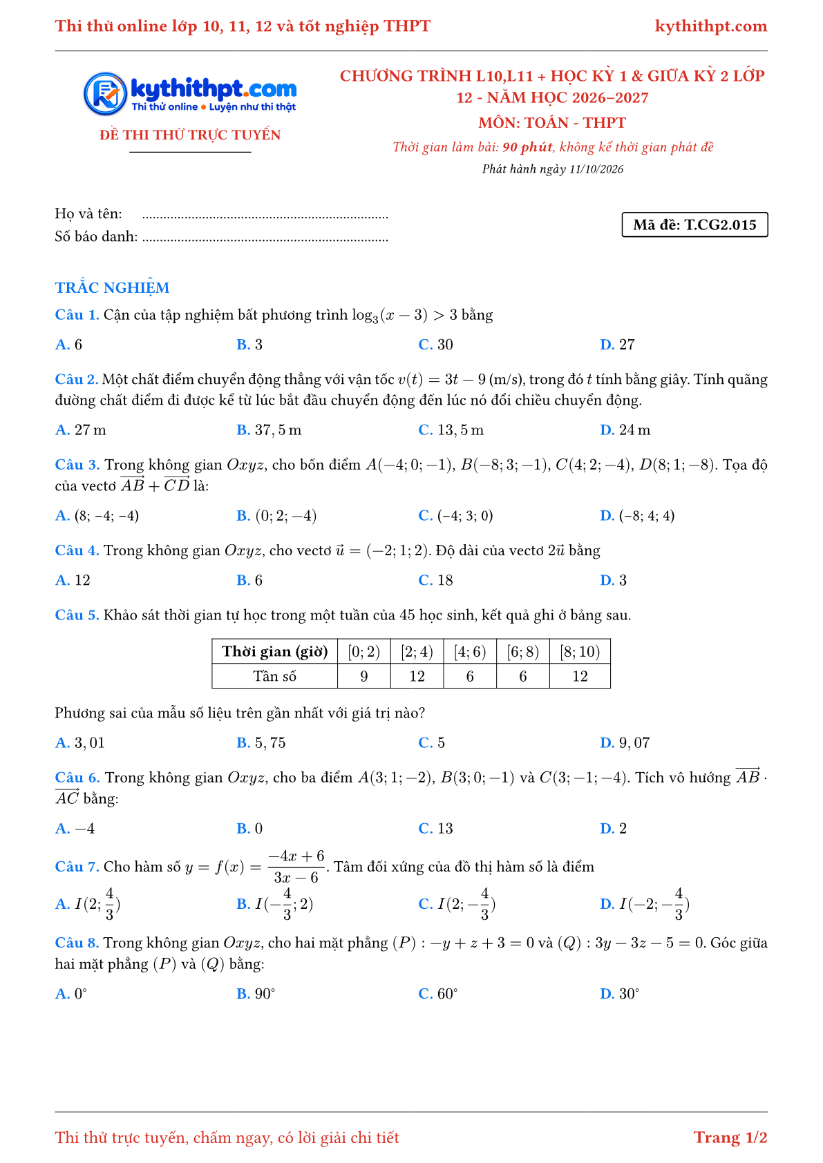 Trang đầu Đề thi thử online môn Toán theo chương trình lớp 10, 11 và học kỳ 1, giữa kỳ 2 lớp 12 - chuẩn cấu trúc tốt nghiệp - đề 015