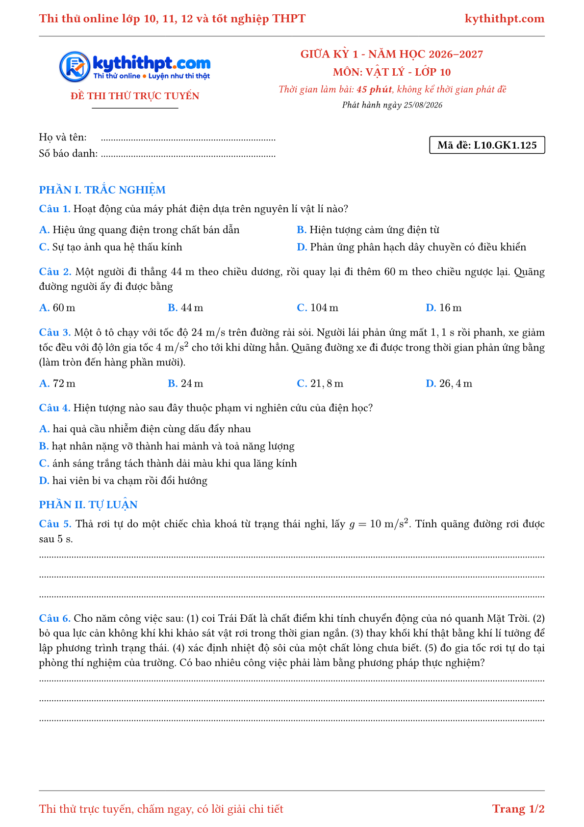 Trang đầu Đề thi thử online giữa kỳ 1 môn Vật lý lớp 10 - trắc nghiệm + tự luận nâng cao - đề 127