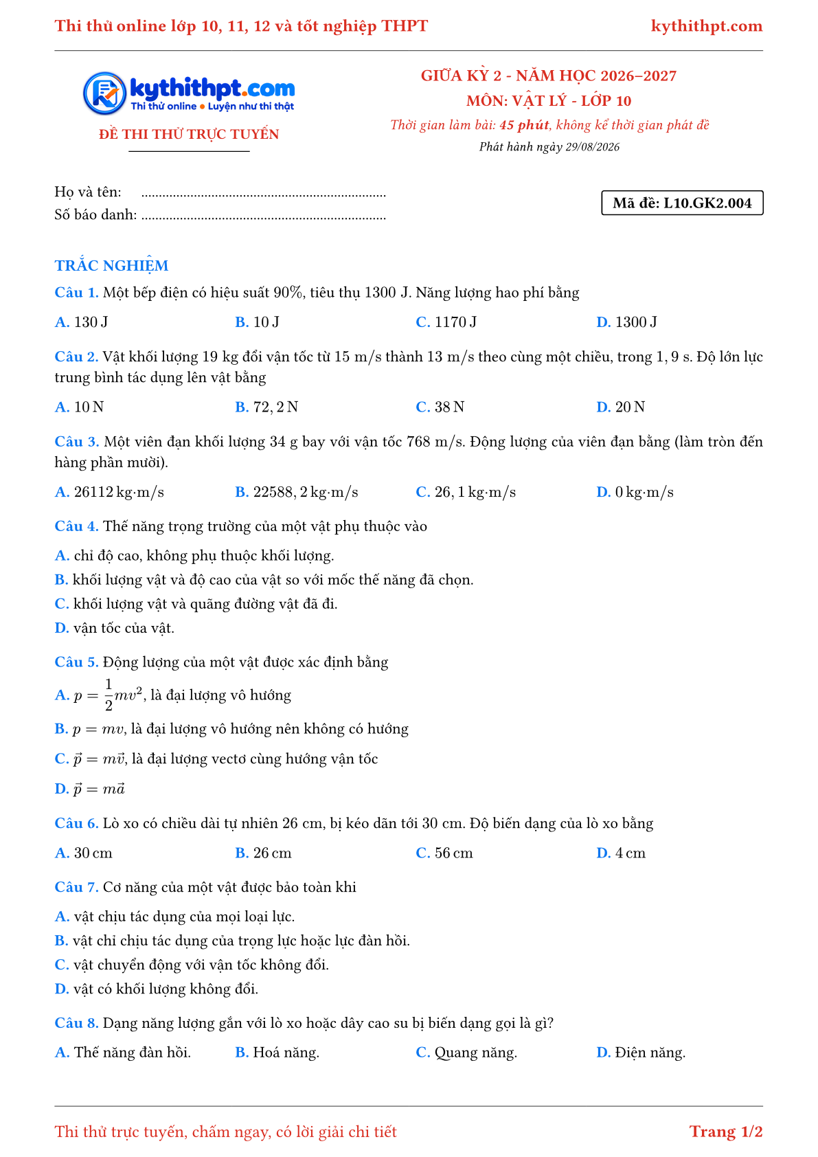 Trang đầu Đề thi thử online giữa kỳ 2 môn Vật lý lớp 10 - full trắc nghiệm - đề 004
