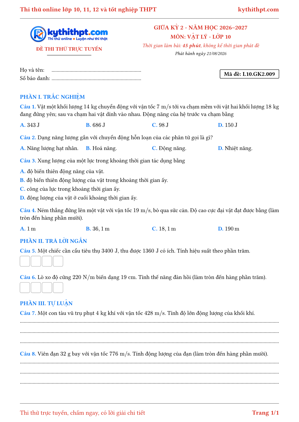 Trang đầu Đề thi thử online giữa kỳ 2 môn Vật lý lớp 10 - trắc nghiệm + trả lời ngắn + tự luận - đề 009