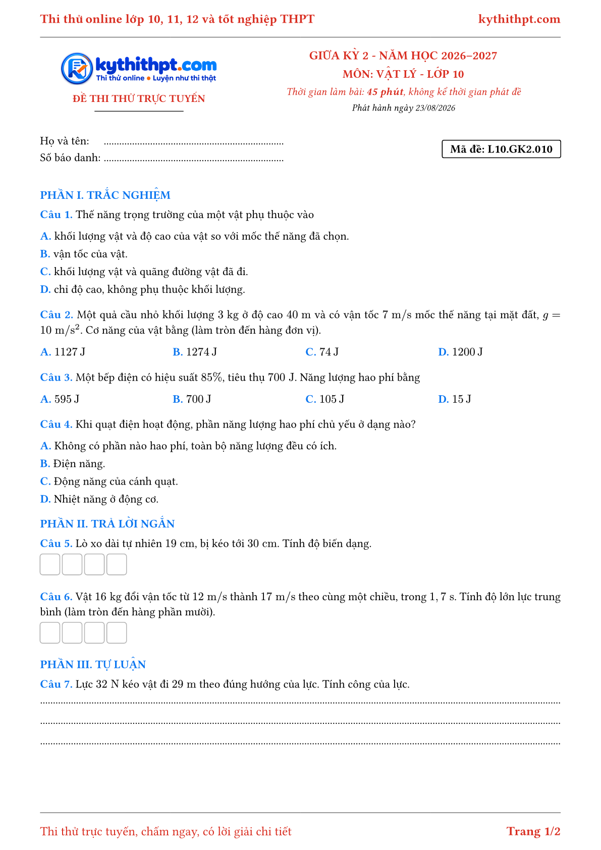 Trang đầu Đề thi thử online giữa kỳ 2 môn Vật lý lớp 10 - trắc nghiệm + trả lời ngắn + tự luận - đề 010