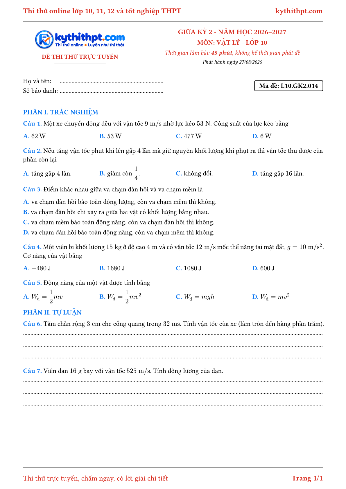 Trang đầu Đề thi thử online giữa kỳ 2 môn Vật lý lớp 10 - trắc nghiệm + tự luận - đề 014