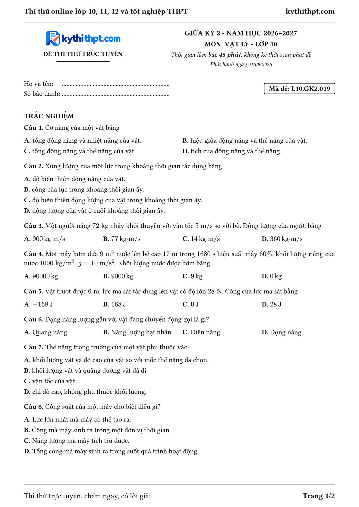 Trang đầu Đề thi thử online giữa kỳ 2 môn Vật lý lớp 10 - trắc nghiệm + đúng/sai + tự luận - đề 019