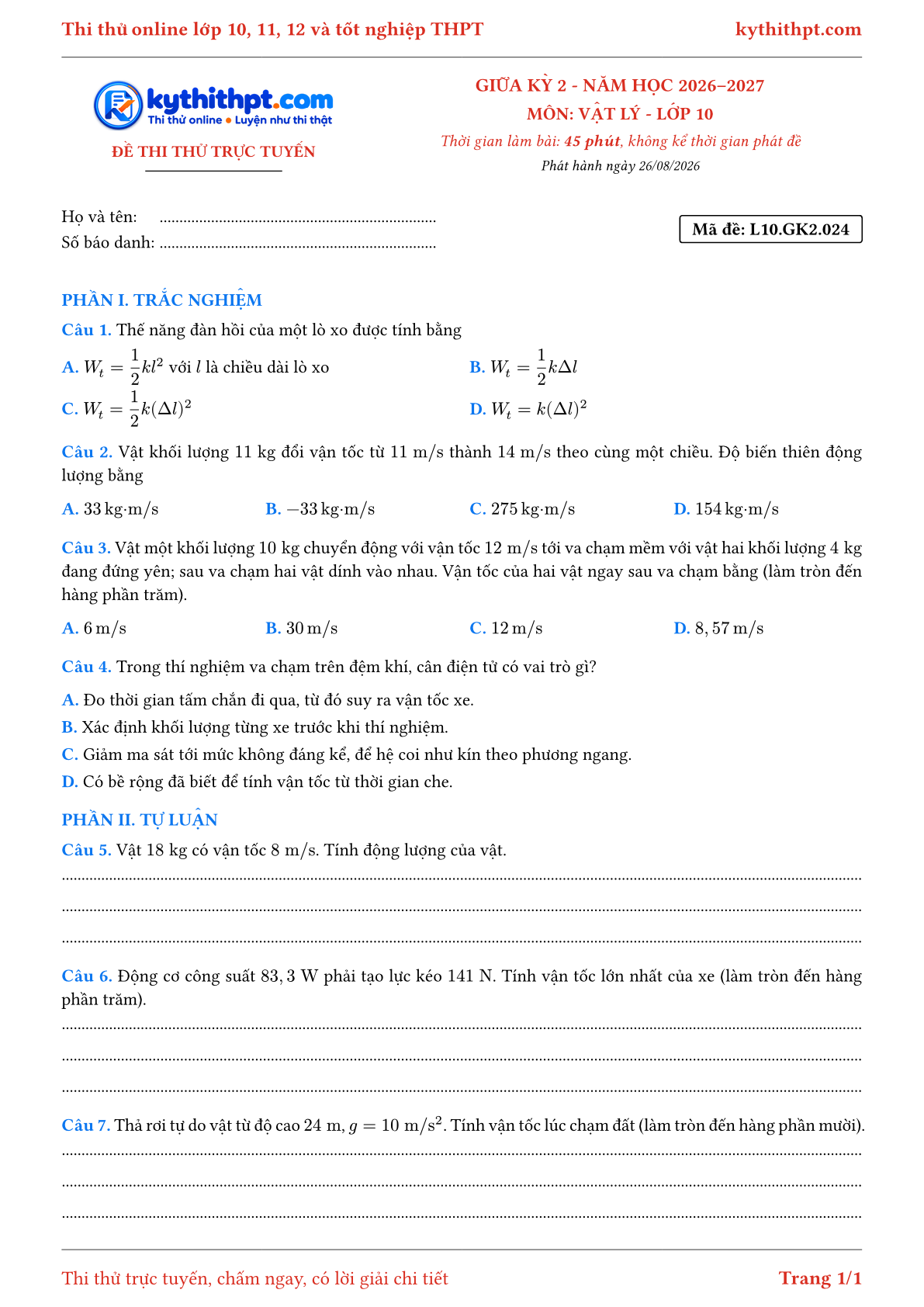 Trang đầu Đề thi thử online giữa kỳ 2 môn Vật lý lớp 10 - trắc nghiệm + tự luận nâng cao - đề 024