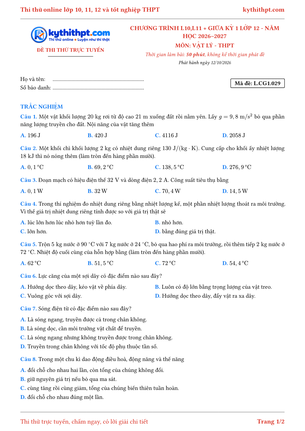 Trang đầu Đề thi thử online môn Vật lý theo chương trình lớp 10, 11 và giữa kỳ 1 lớp 12 - chuẩn cấu trúc tốt nghiệp - đề 029