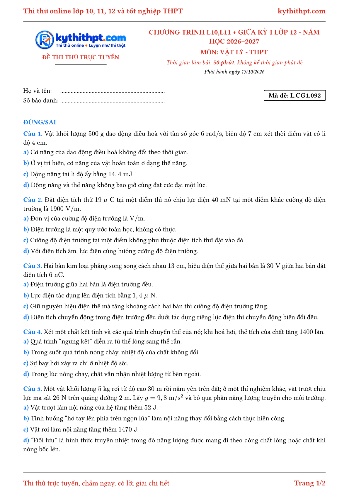 Trang đầu Đề thi thử online môn Vật lý theo chương trình lớp 10, 11 và giữa kỳ 1 lớp 12 - ôn luyện đúng/sai - đề 092