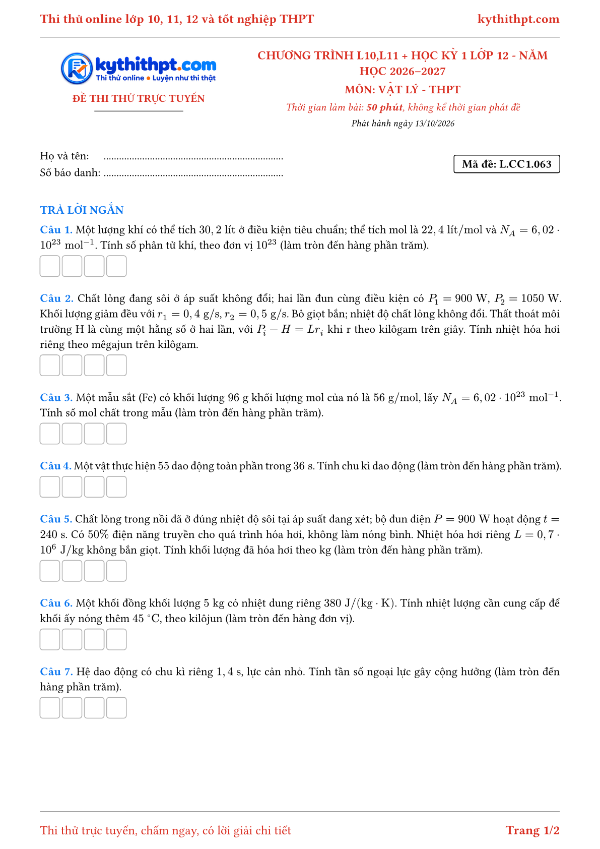 Trang đầu Đề thi thử online môn Vật lý theo chương trình lớp 10, 11 và học kỳ 1 lớp 12 - ôn luyện trả lời ngắn - đề 063