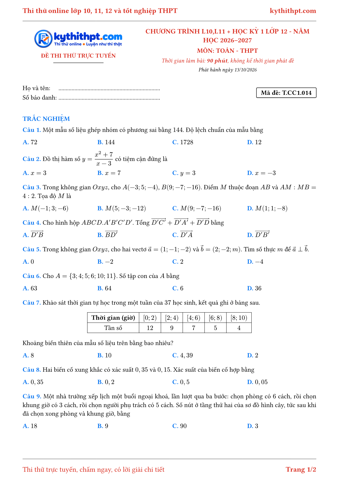 Trang đầu Đề thi thử online môn Toán theo chương trình lớp 10, 11 và học kỳ 1 lớp 12 - chuẩn cấu trúc tốt nghiệp - đề 014