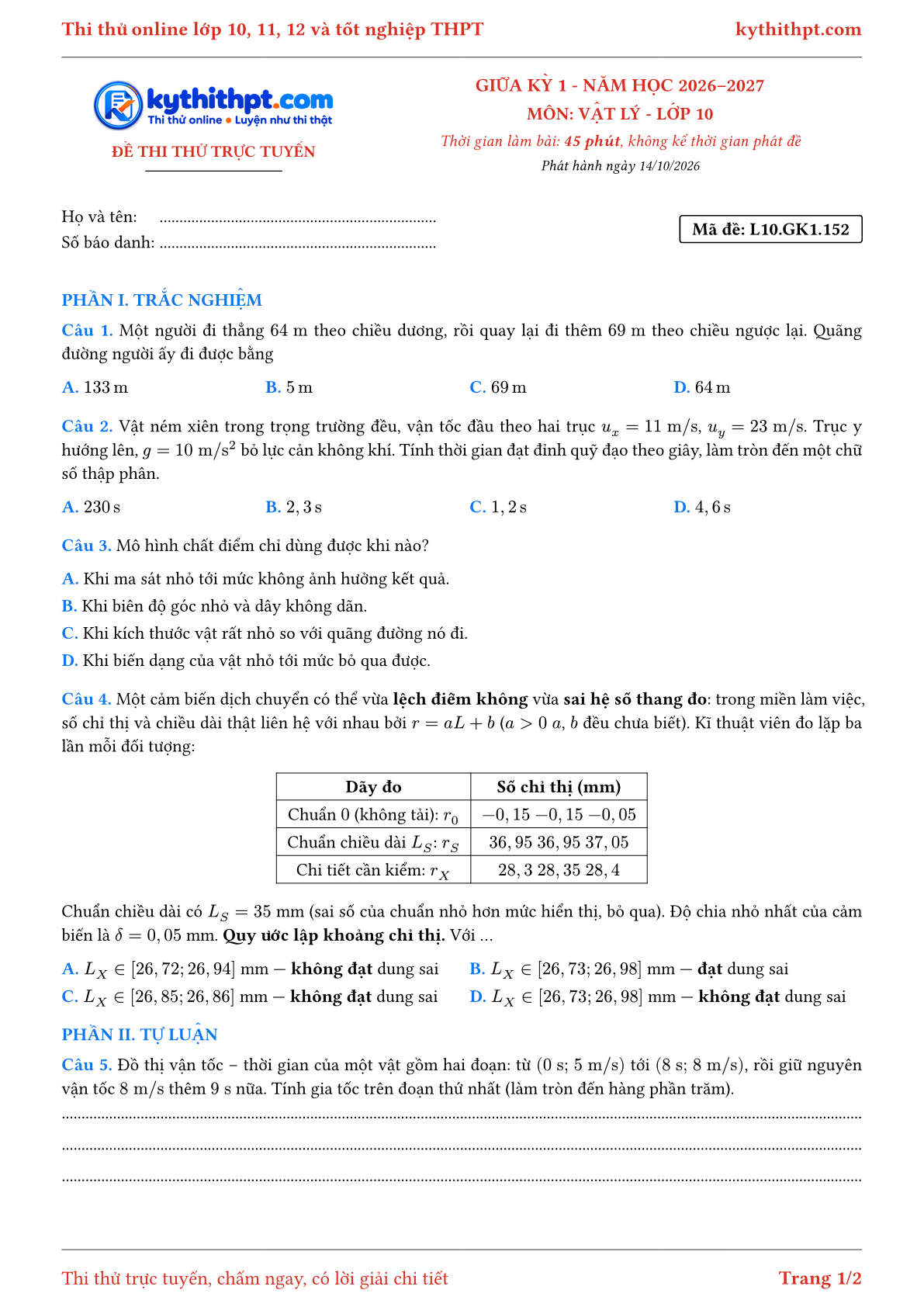 Trang đầu Đề thi thử online giữa kỳ 1 môn Vật lý lớp 10 - trắc nghiệm + tự luận nâng cao - đề 152