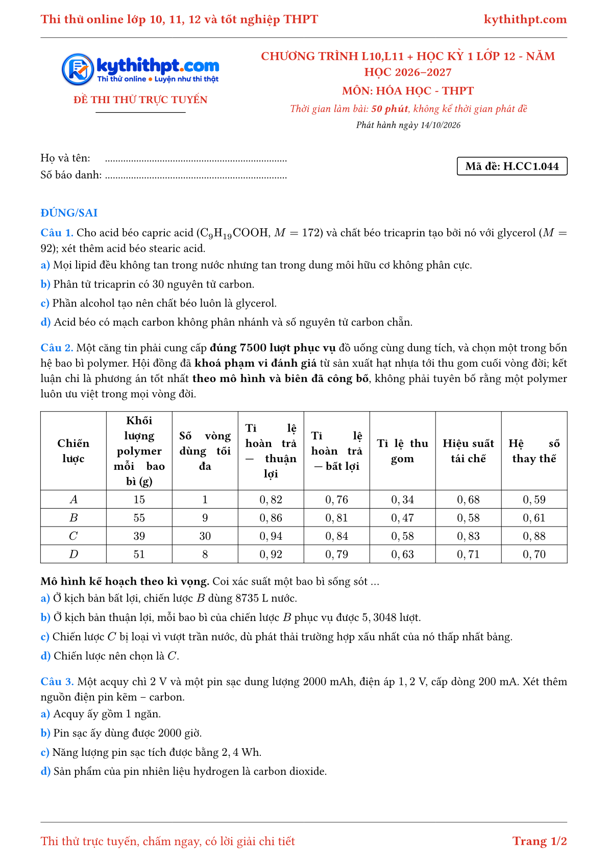 Trang đầu Đề thi thử online môn Hóa học theo chương trình lớp 10, 11 và học kỳ 1 lớp 12 - ôn luyện đúng/sai - đề 044