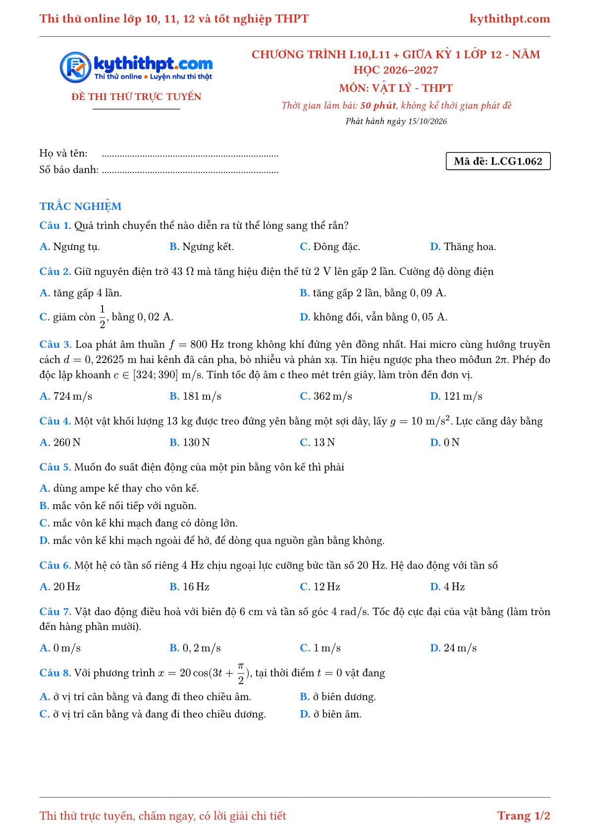 Trang đầu Đề thi thử online môn Vật lý theo chương trình lớp 10, 11 và giữa kỳ 1 lớp 12 - ôn luyện trắc nghiệm - đề 062
