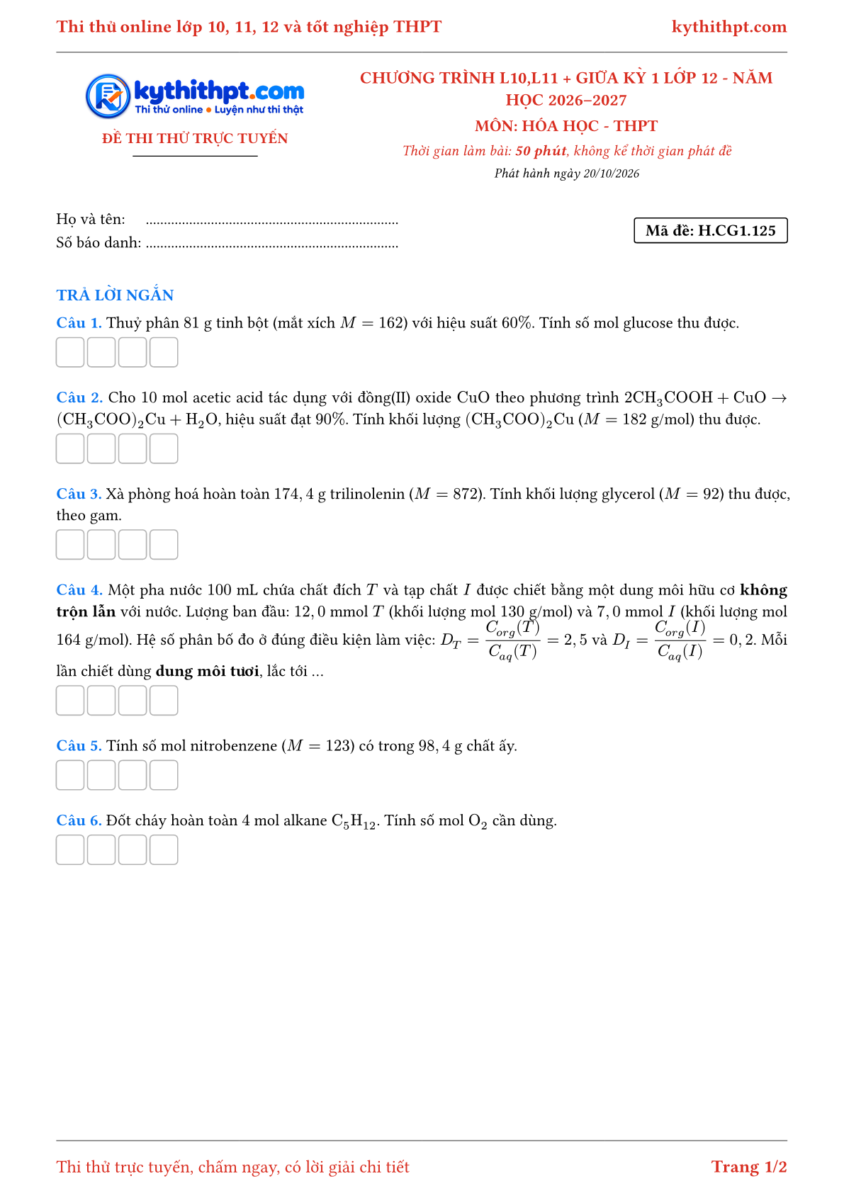 Trang đầu Đề thi thử online môn Hóa học theo chương trình lớp 10, 11 và giữa kỳ 1 lớp 12 - ôn luyện trả lời ngắn - đề 125