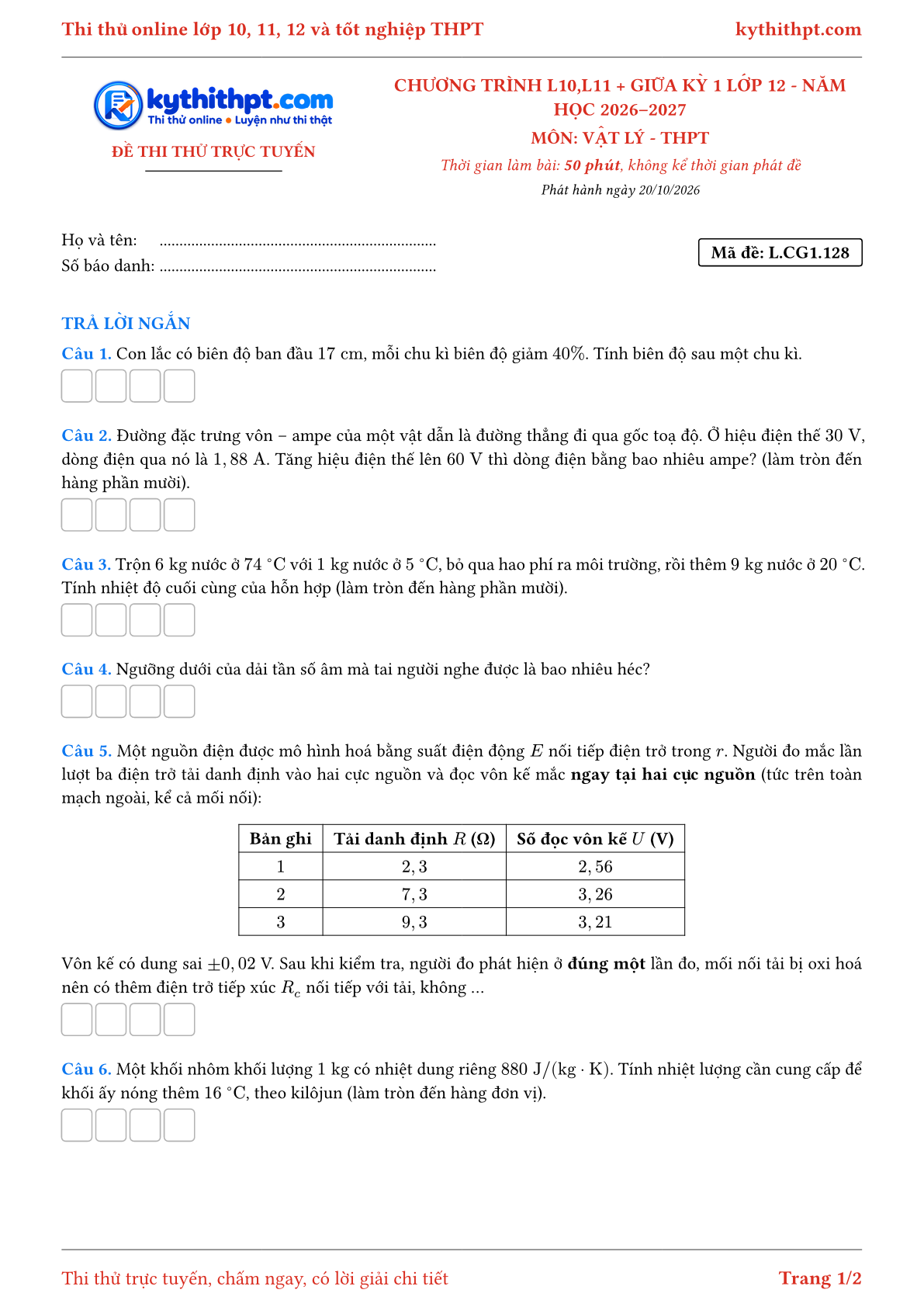 Trang đầu Đề thi thử online môn Vật lý theo chương trình lớp 10, 11 và giữa kỳ 1 lớp 12 - ôn luyện trả lời ngắn - đề 129
