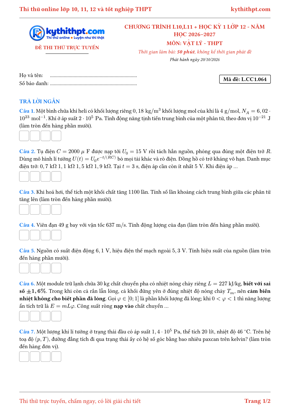 Trang đầu Đề thi thử online môn Vật lý theo chương trình lớp 10, 11 và học kỳ 1 lớp 12 - ôn luyện trả lời ngắn - đề 064