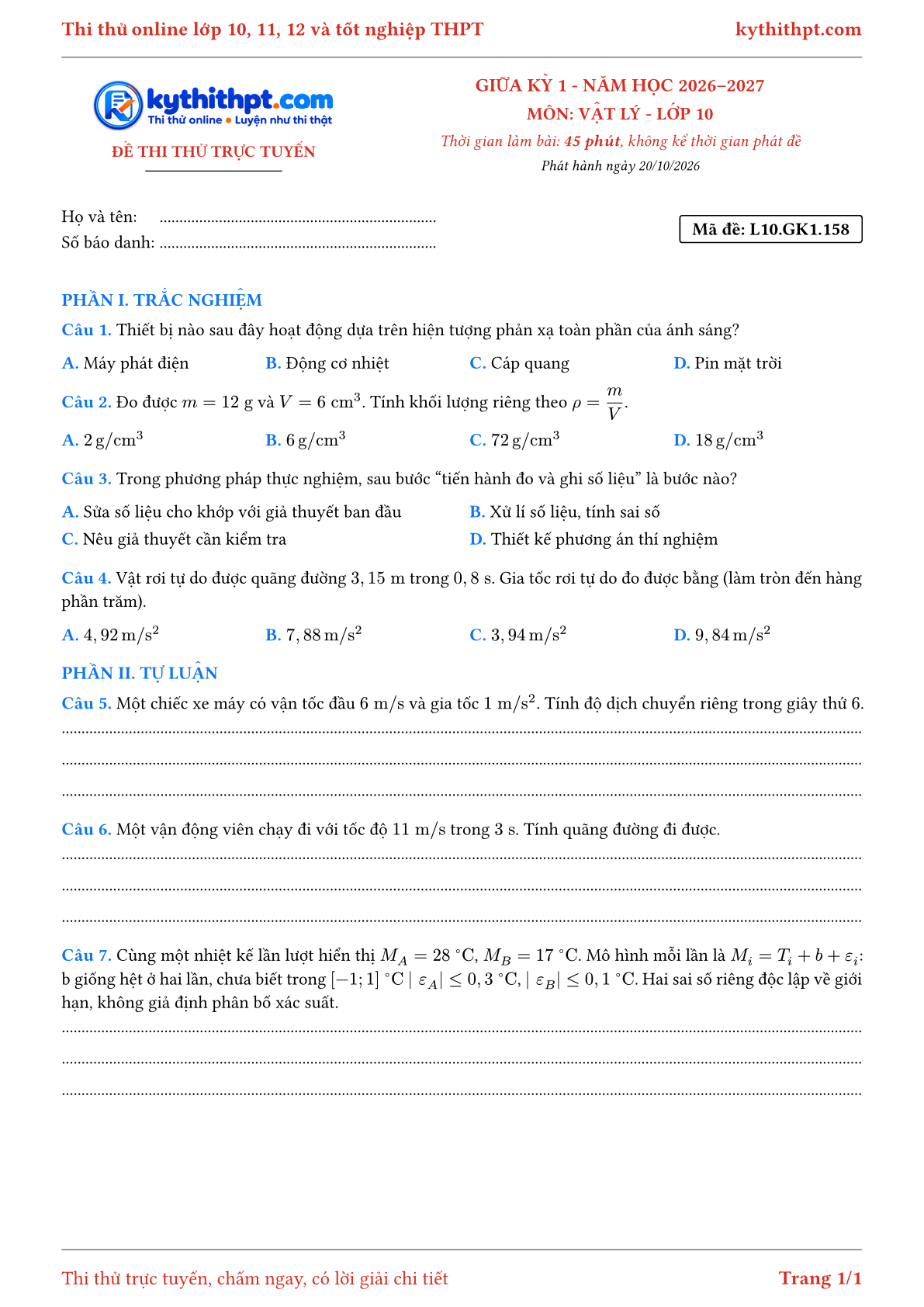 Trang đầu Đề thi thử online giữa kỳ 1 môn Vật lý lớp 10 - trắc nghiệm + tự luận nâng cao - đề 160