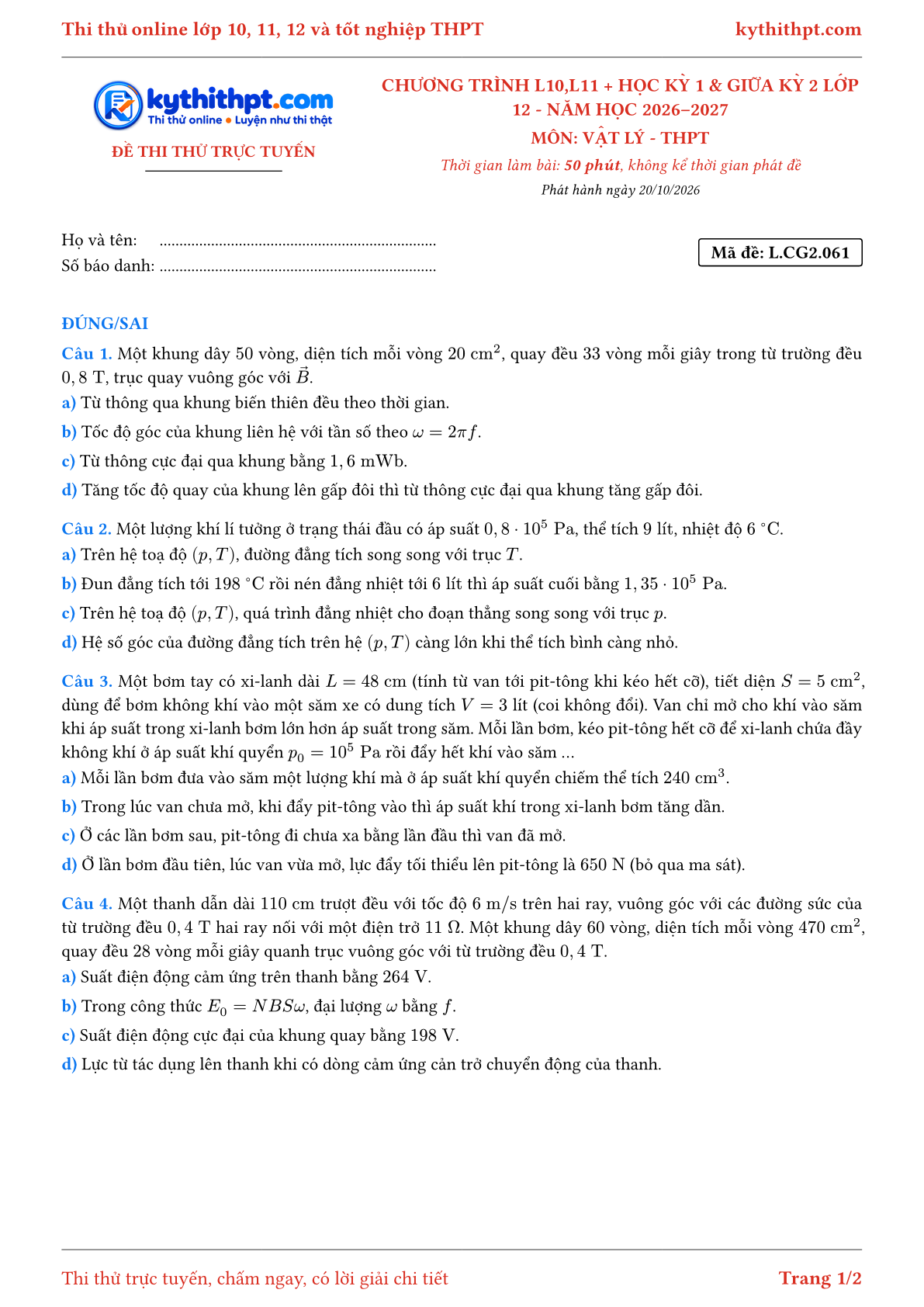 Trang đầu Đề thi thử online môn Vật lý theo chương trình lớp 10, 11 và học kỳ 1, giữa kỳ 2 lớp 12 - ôn luyện đúng/sai - đề 046