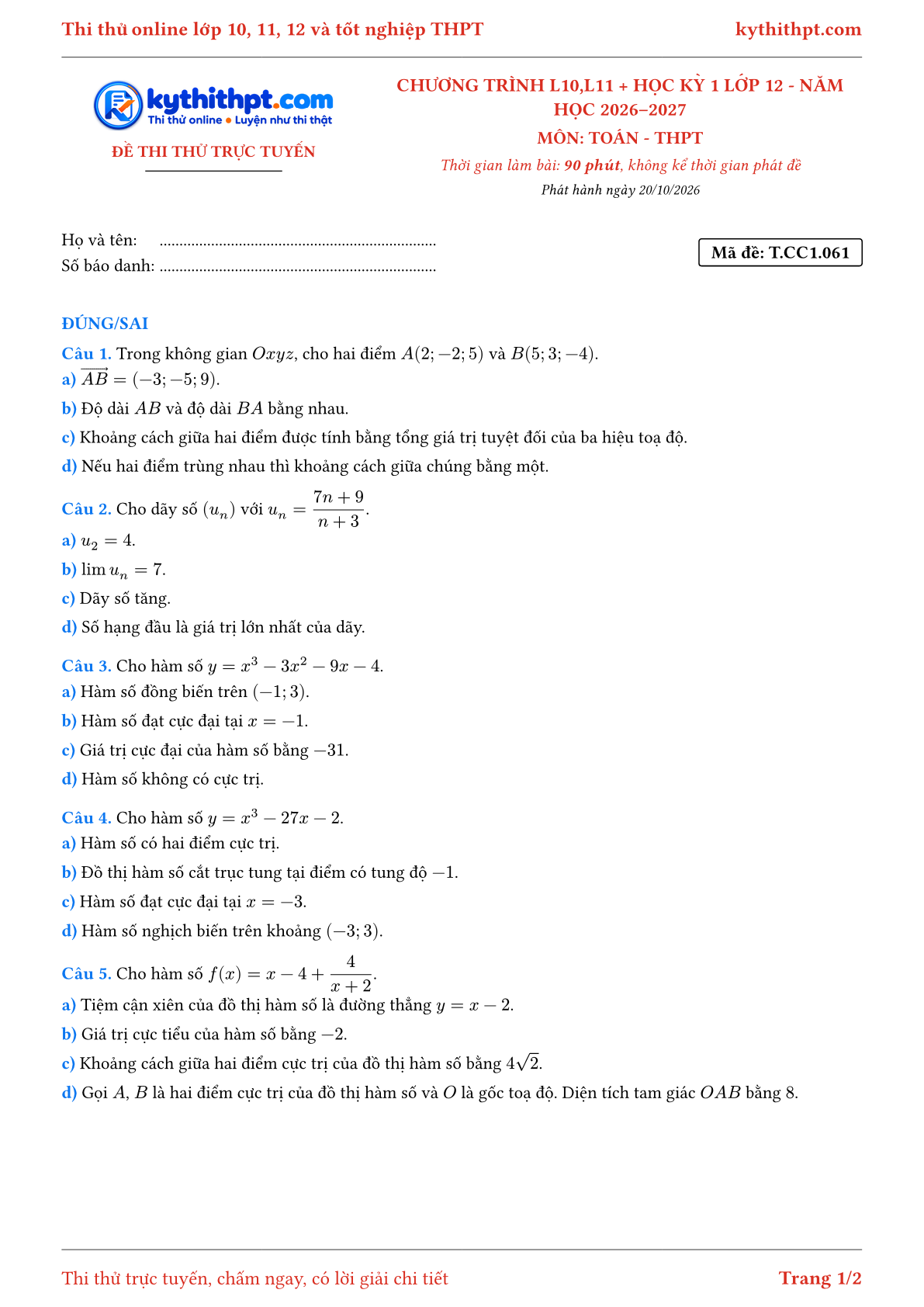 Trang đầu Đề thi thử online môn Toán theo chương trình lớp 10, 11 và học kỳ 1 lớp 12 - ôn luyện đúng/sai - đề 061