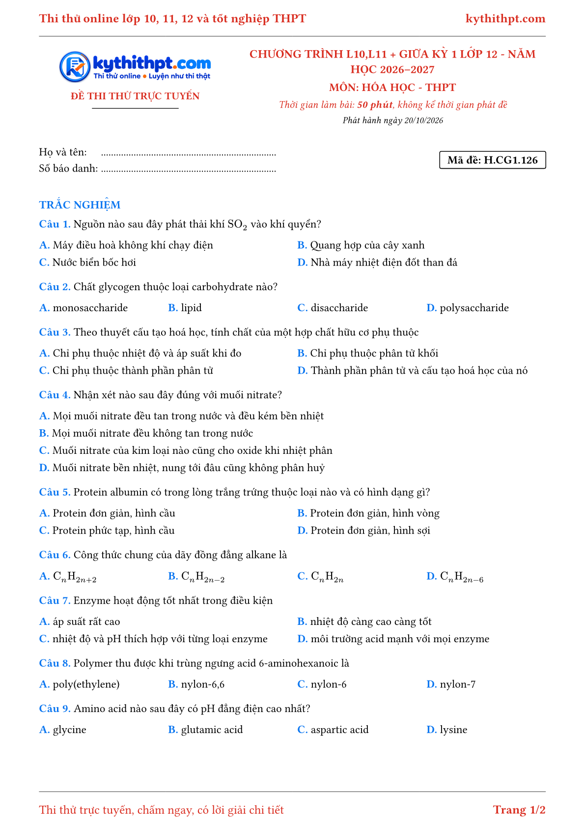 Trang đầu Đề thi thử online môn Hóa học theo chương trình lớp 10, 11 và giữa kỳ 1 lớp 12 - chuẩn cấu trúc tốt nghiệp - đề 126