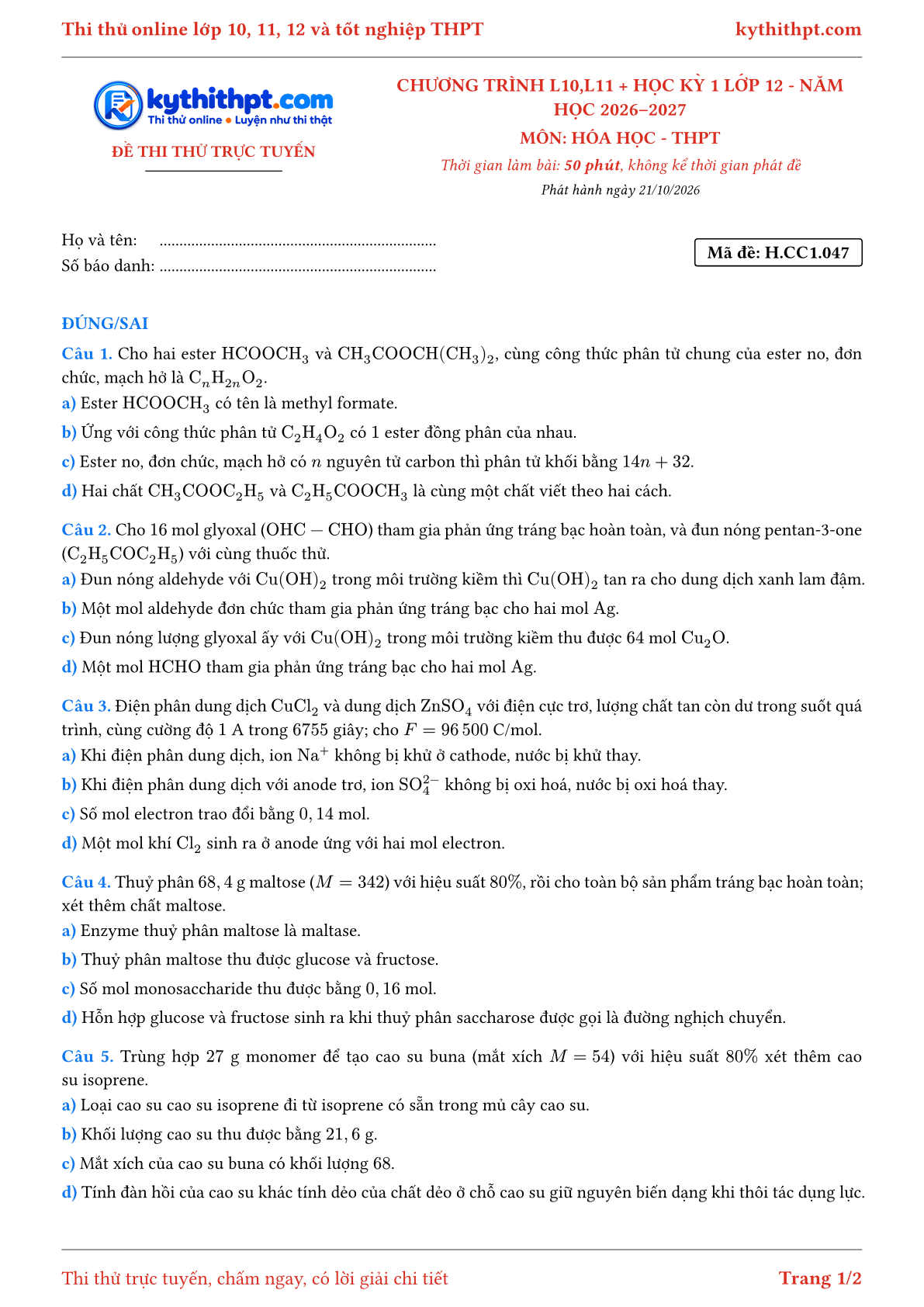 Trang đầu Đề thi thử online môn Hóa học theo chương trình lớp 10, 11 và học kỳ 1 lớp 12 - ôn luyện đúng/sai - đề 047