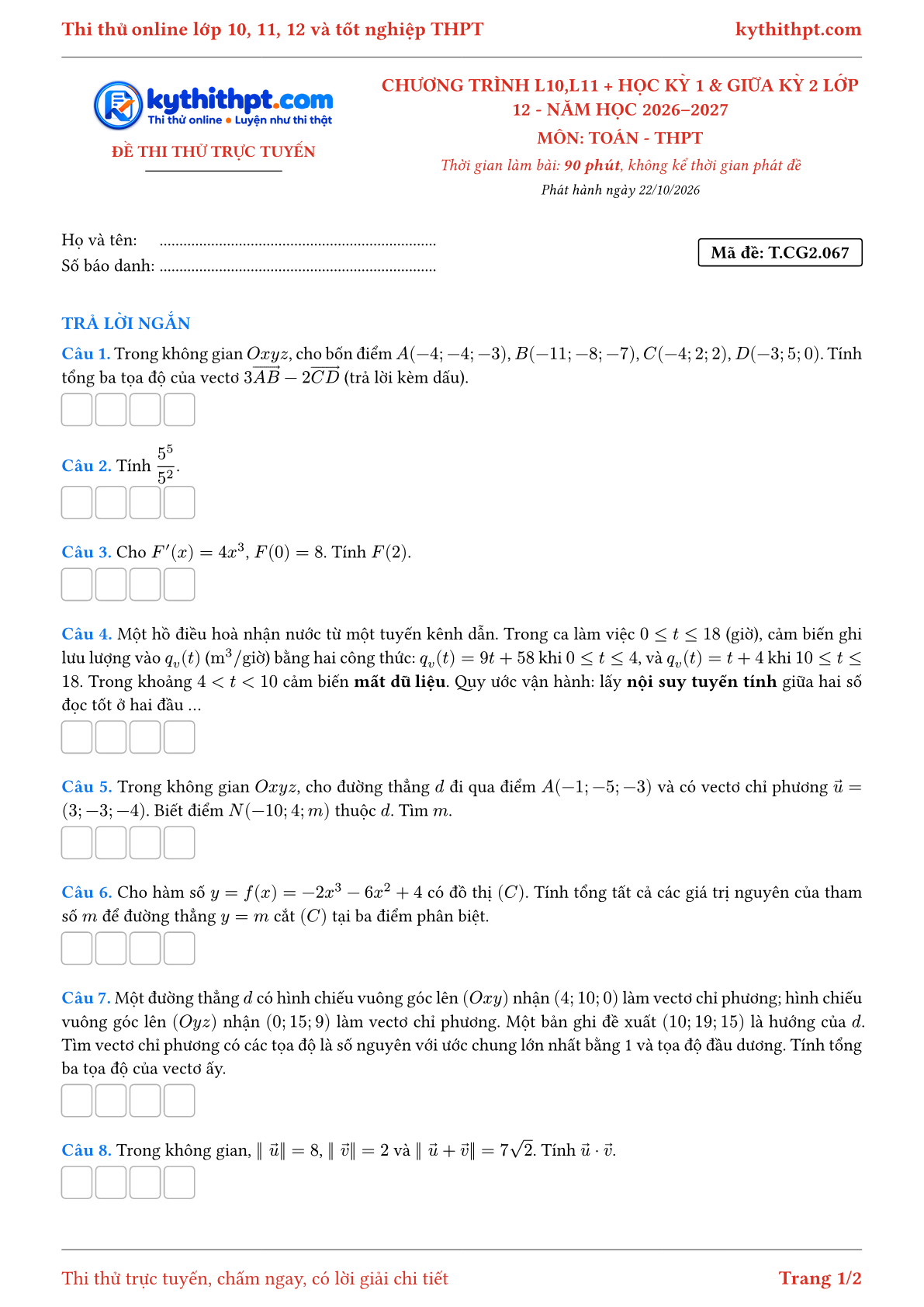 Trang đầu Đề thi thử online môn Toán theo chương trình lớp 10, 11 và học kỳ 1, giữa kỳ 2 lớp 12 - ôn luyện trả lời ngắn - đề 067
