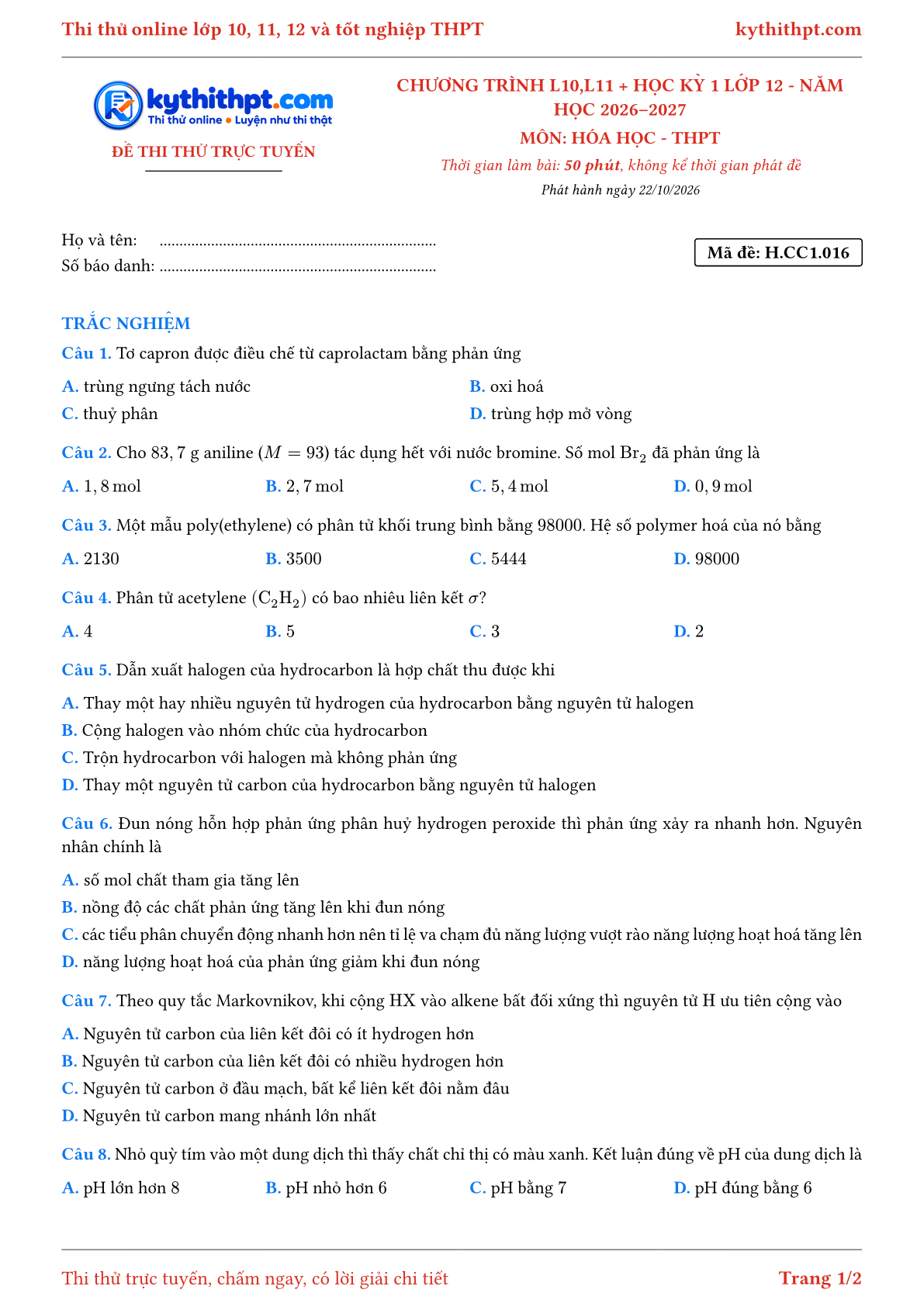 Trang đầu Đề thi thử online môn Hóa học theo chương trình lớp 10, 11 và học kỳ 1 lớp 12 - chuẩn cấu trúc tốt nghiệp - đề 016