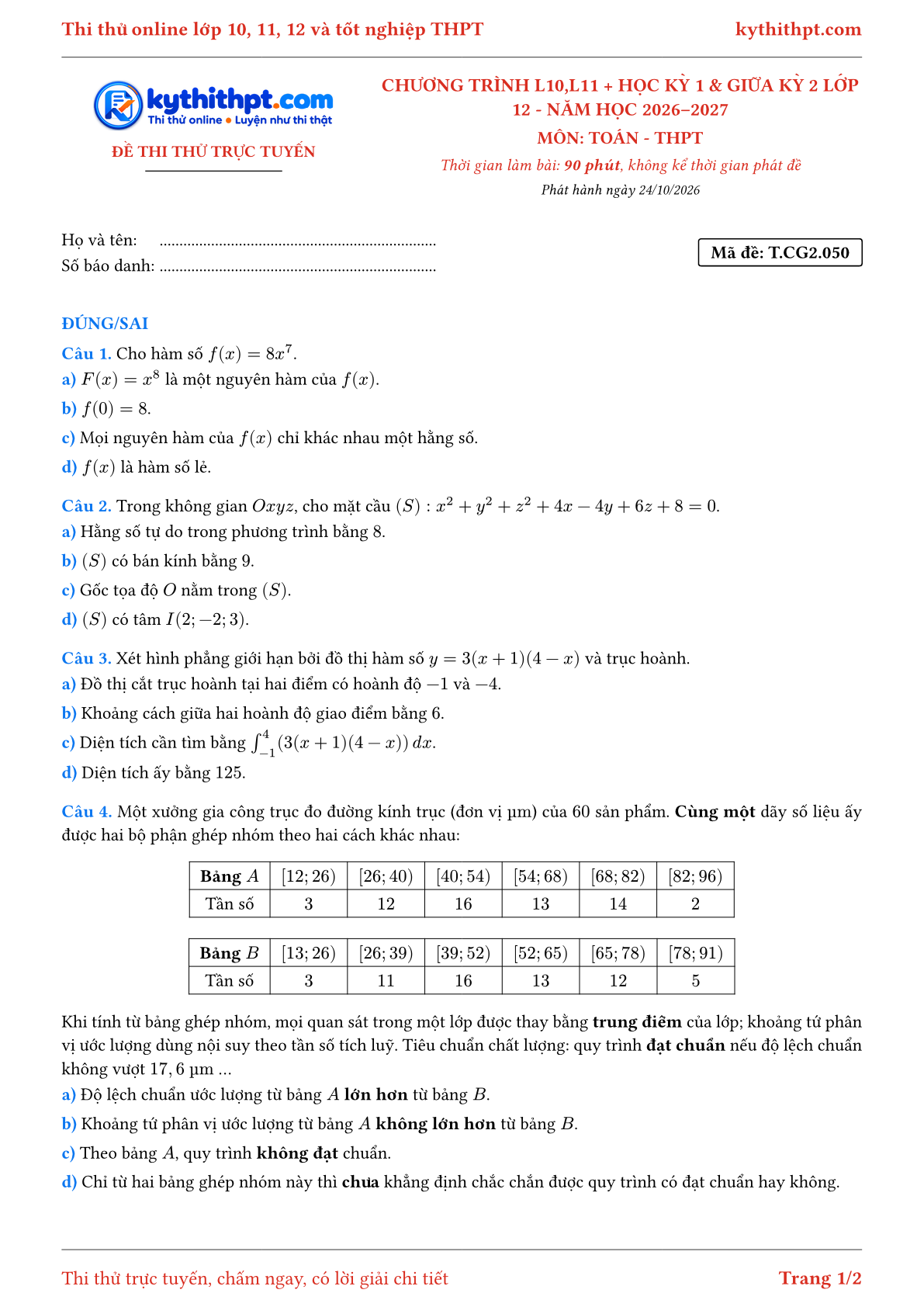 Trang đầu Đề thi thử online môn Toán theo chương trình lớp 10, 11 và học kỳ 1, giữa kỳ 2 lớp 12 - ôn luyện đúng/sai - đề 050