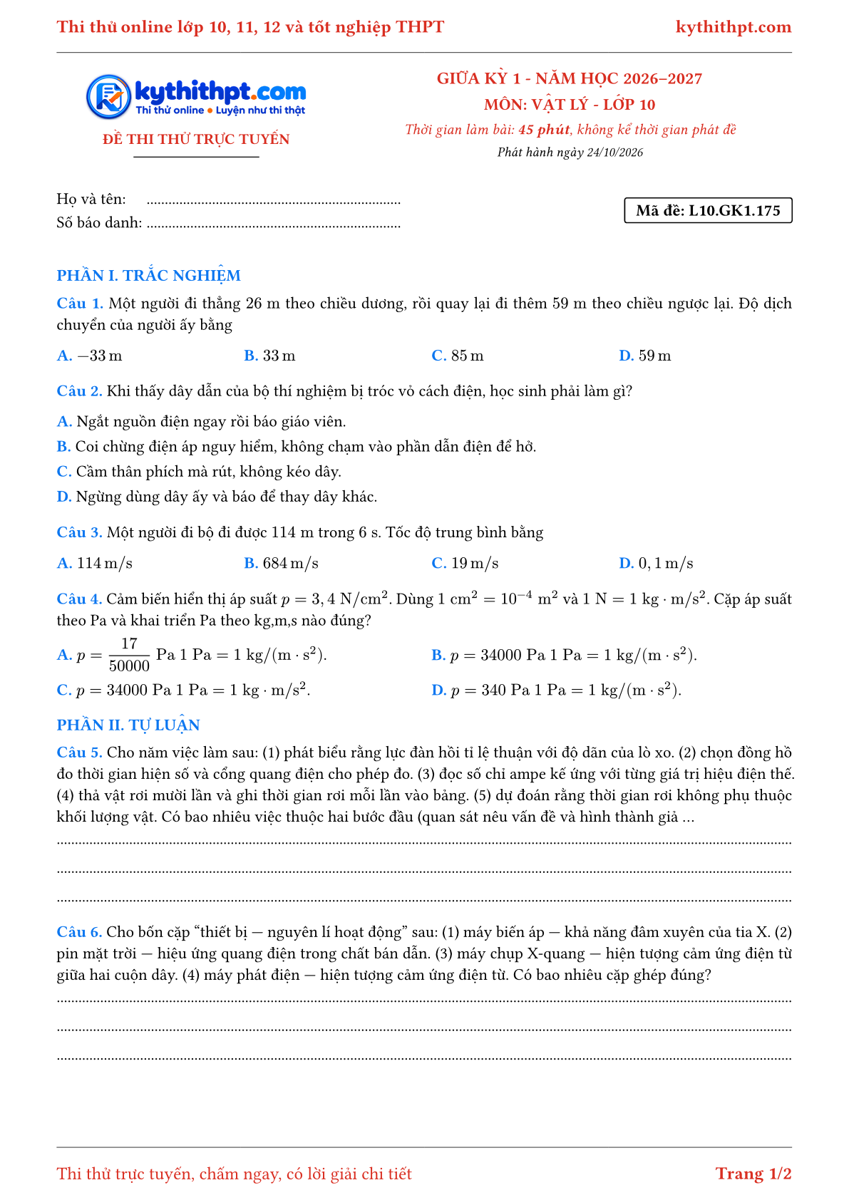 Trang đầu Đề thi thử online giữa kỳ 1 môn Vật lý lớp 10 - trắc nghiệm + tự luận nâng cao - đề 175