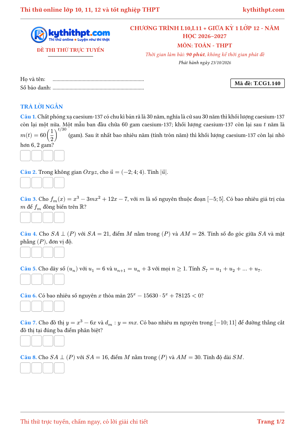Trang đầu Đề thi thử online môn Toán theo chương trình lớp 10, 11 và giữa kỳ 1 lớp 12 - ôn luyện trả lời ngắn - đề 143