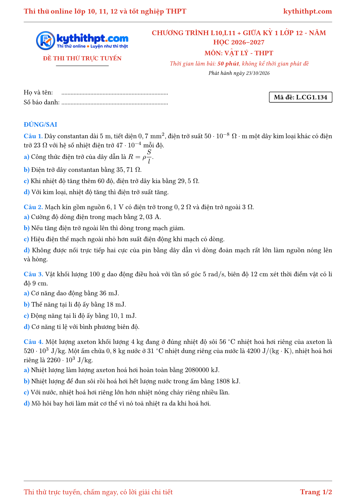 Trang đầu Đề thi thử online môn Vật lý theo chương trình lớp 10, 11 và giữa kỳ 1 lớp 12 - ôn luyện đúng/sai - đề 106