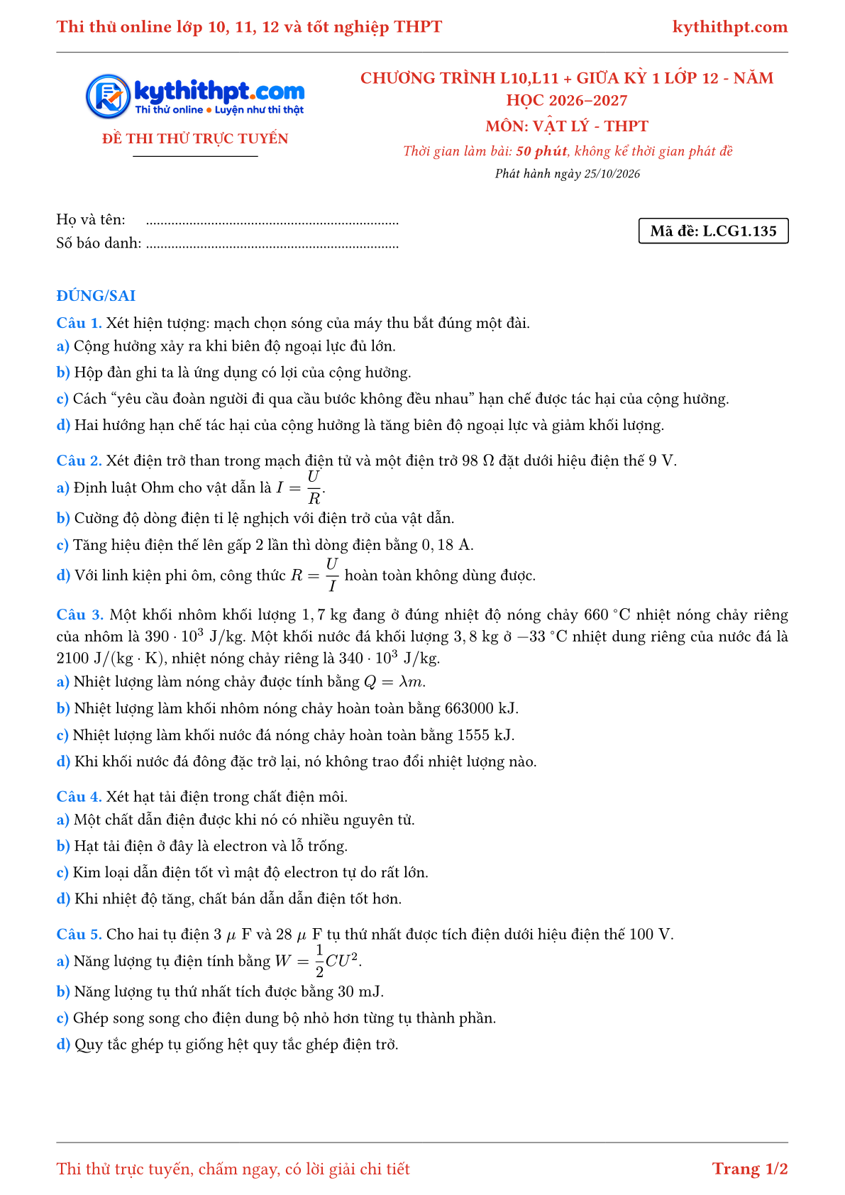 Trang đầu Đề thi thử online môn Vật lý theo chương trình lớp 10, 11 và giữa kỳ 1 lớp 12 - ôn luyện đúng/sai - đề 107