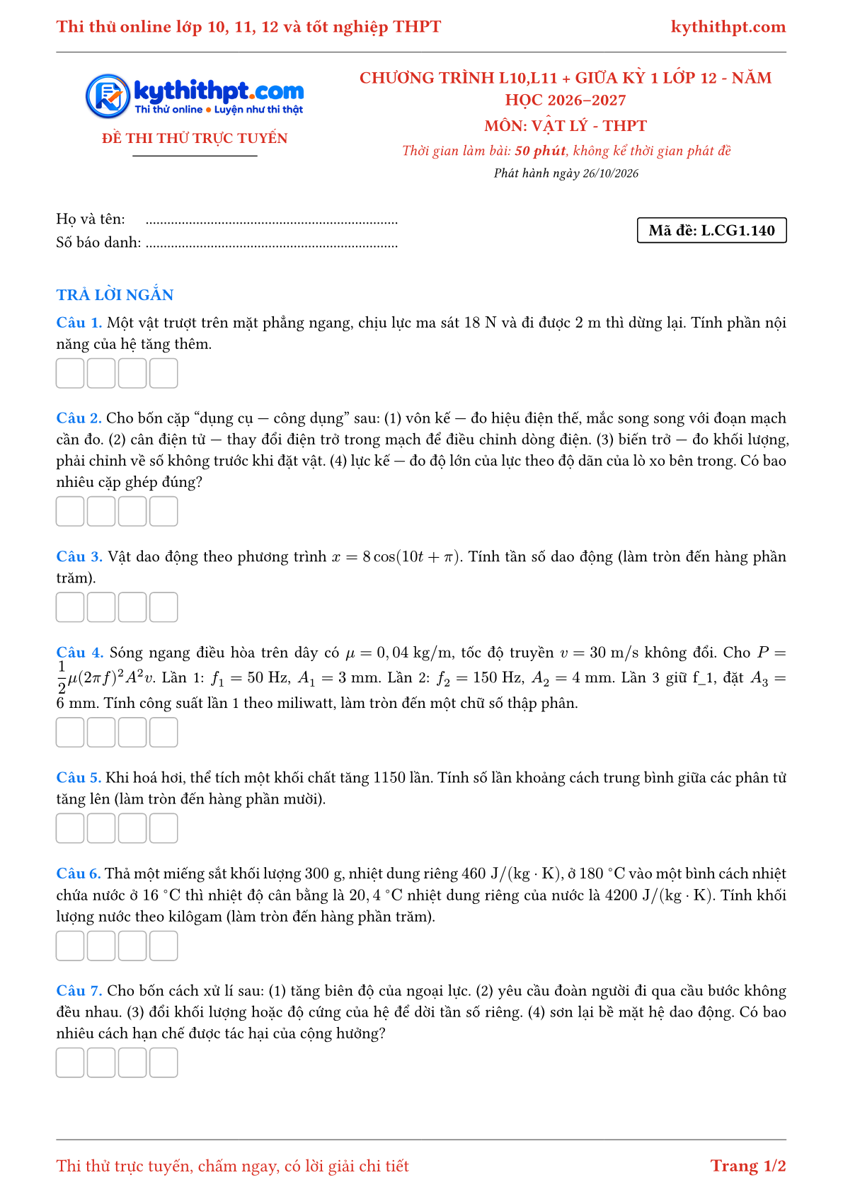 Trang đầu Đề thi thử online môn Vật lý theo chương trình lớp 10, 11 và giữa kỳ 1 lớp 12 - ôn luyện trả lời ngắn - đề 143
