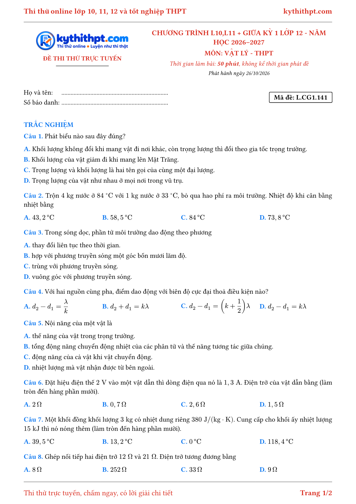 Trang đầu Đề thi thử online môn Vật lý theo chương trình lớp 10, 11 và giữa kỳ 1 lớp 12 - chuẩn cấu trúc tốt nghiệp - đề 036