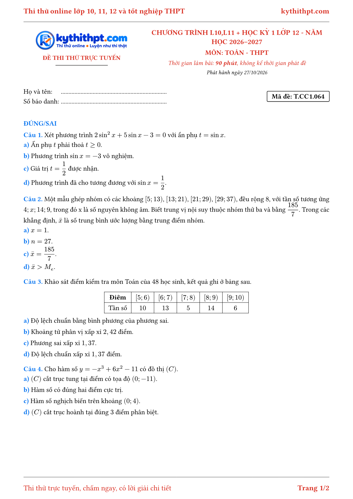 Trang đầu Đề thi thử online môn Toán theo chương trình lớp 10, 11 và học kỳ 1 lớp 12 - ôn luyện đúng/sai - đề 049