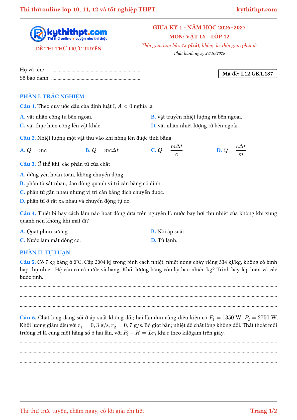 Trang đầu Đề thi thử online giữa kỳ 1 môn Vật lý lớp 12 - trắc nghiệm + tự luận nâng cao - đề 187