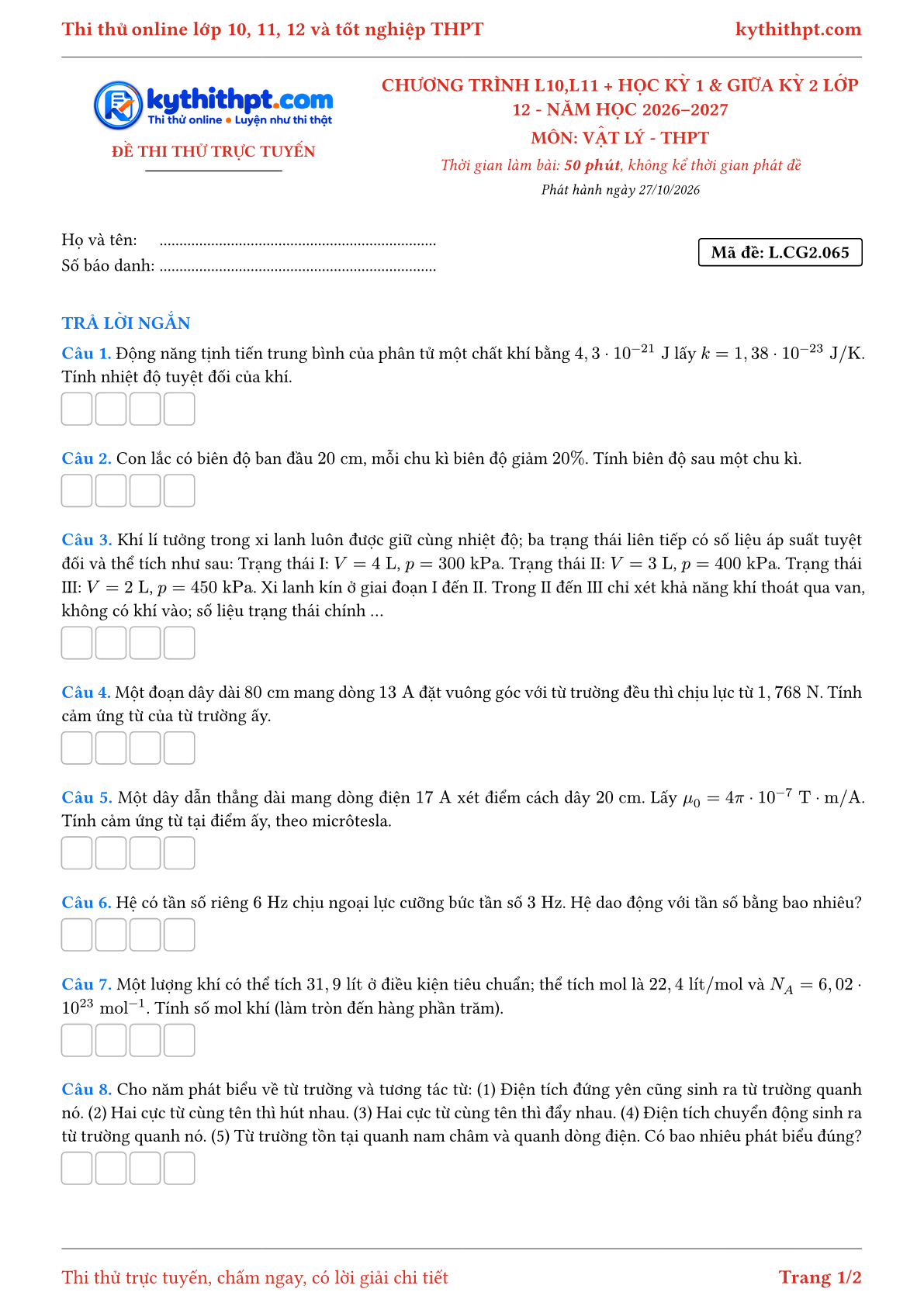 Trang đầu Đề thi thử online môn Vật lý theo chương trình lớp 10, 11 và học kỳ 1, giữa kỳ 2 lớp 12 - ôn luyện trả lời ngắn - đề 066