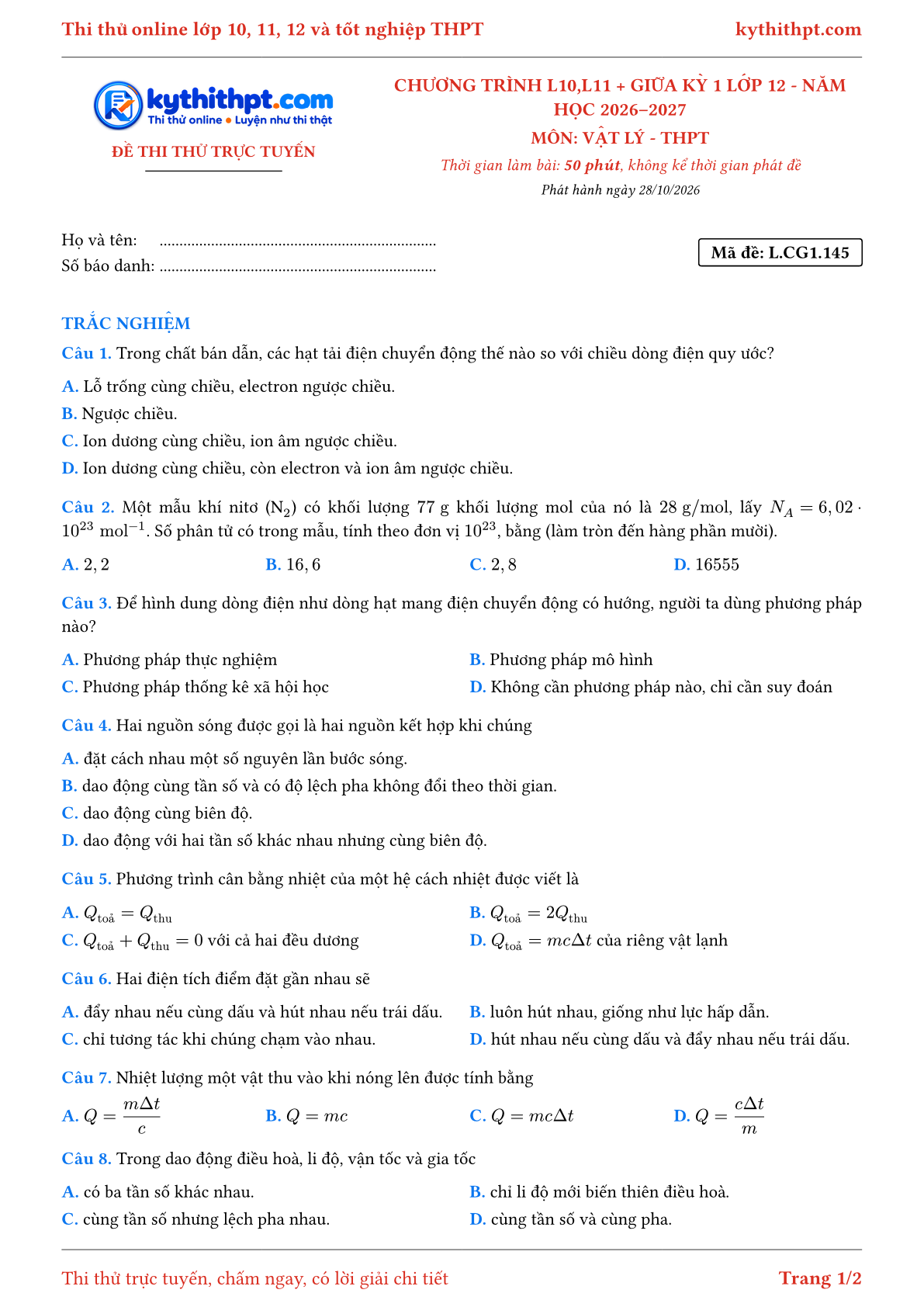 Trang đầu Đề thi thử online môn Vật lý theo chương trình lớp 10, 11 và giữa kỳ 1 lớp 12 - chuẩn cấu trúc tốt nghiệp - đề 145