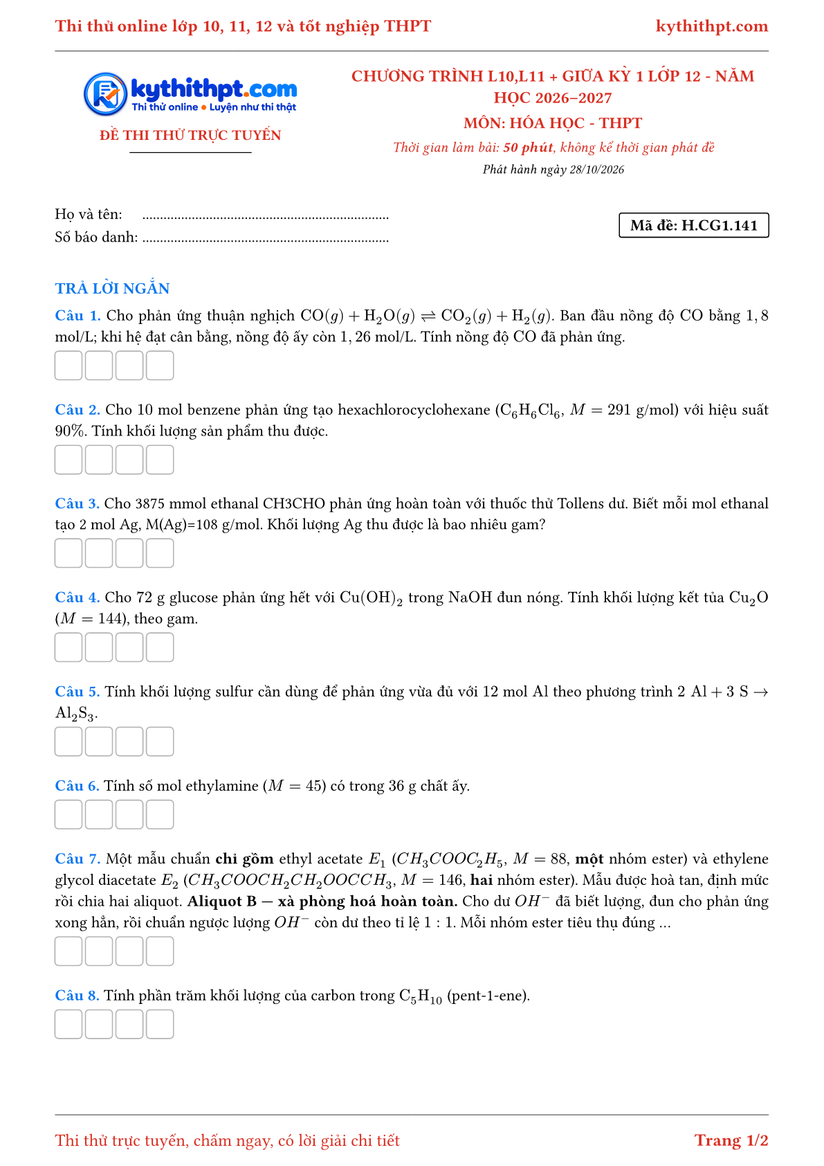 Trang đầu Đề thi thử online môn Hóa học theo chương trình lớp 10, 11 và giữa kỳ 1 lớp 12 - ôn luyện trả lời ngắn - đề 142